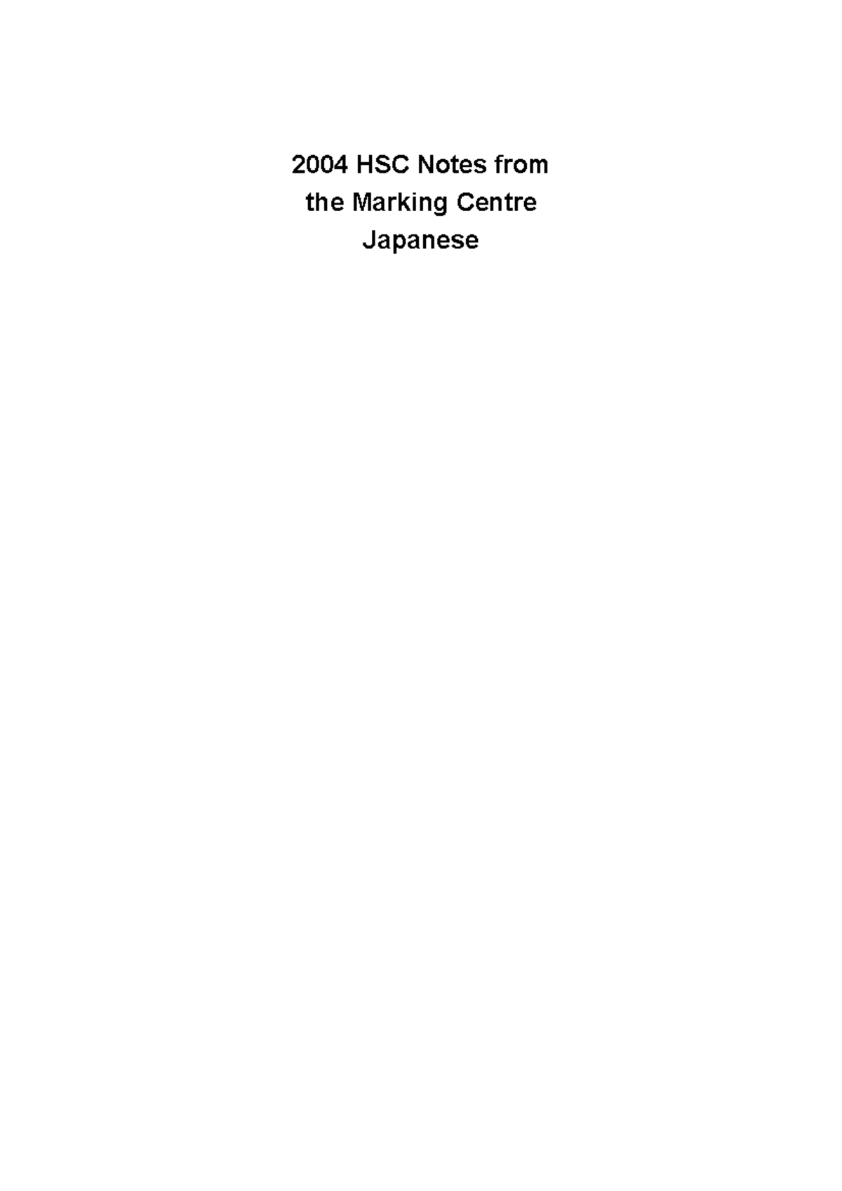 2004 HSC Japanese Extension Marking Guidelines - Studocu