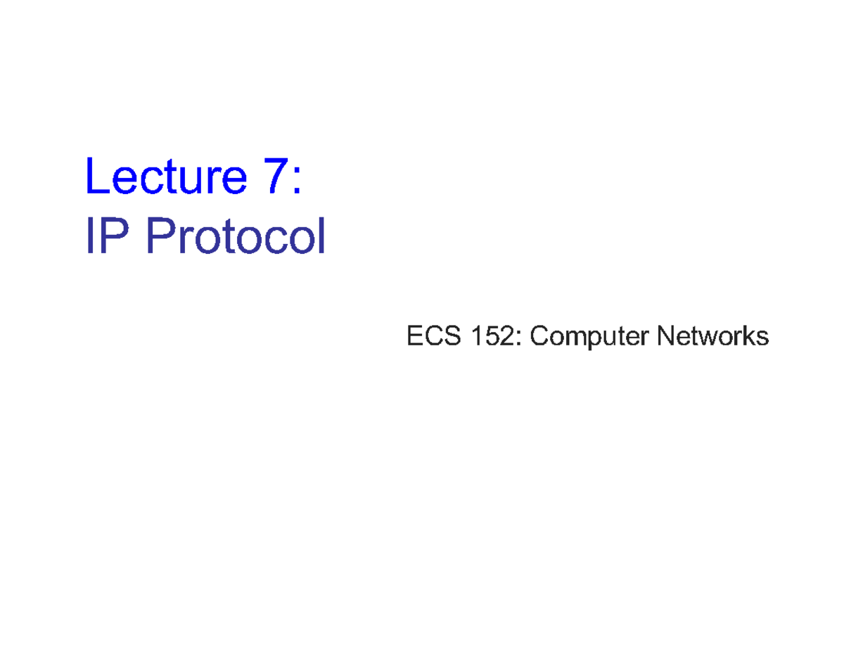 ECS 152: Lecture 7 - IP Protocol and Fragmentation Explained - ECS 152 ...