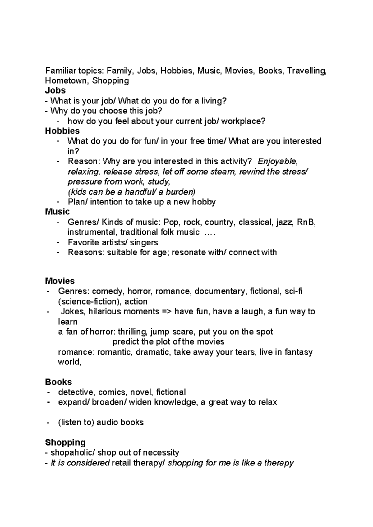 Brainstorming ideas - brains - Familiar topics: Family, Jobs, Hobbies ...