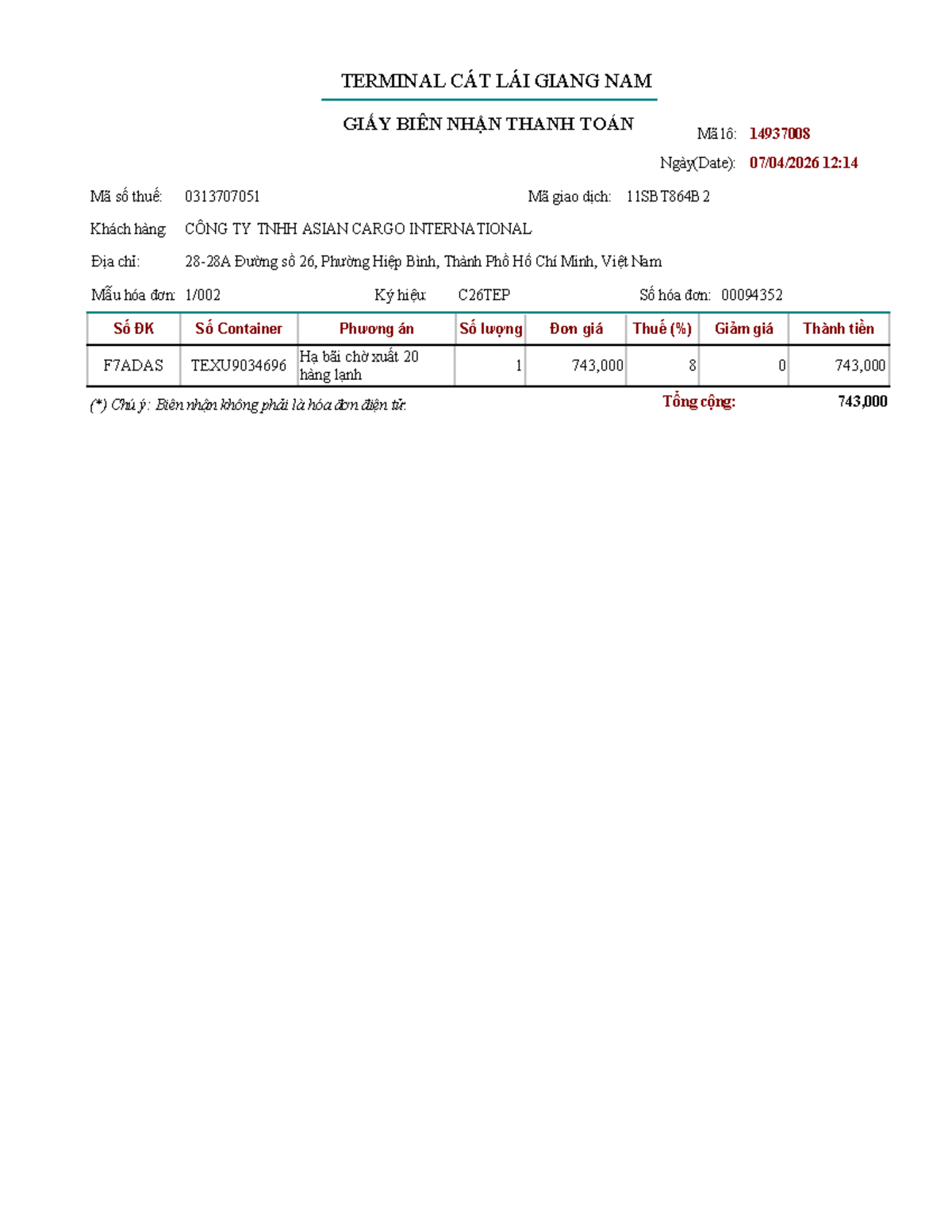 Invoice Report - xxxxxxxxxx - TERMINAL CÁT LÁI GIANG NAM GIẤY BIÊN NHẬN ...