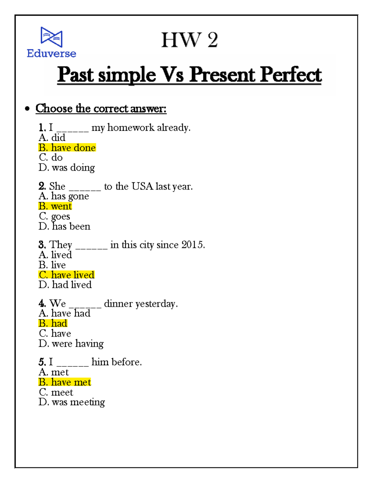 HW 2: Past Simple vs Present Perfect - Quiz Questions - Studocu