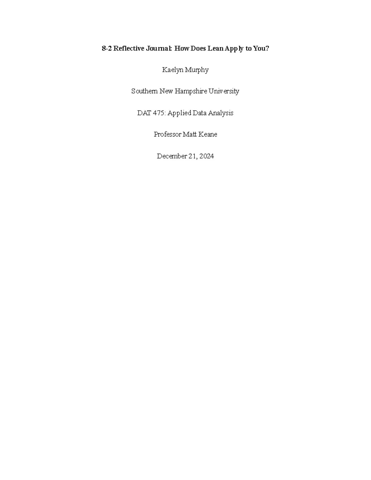 DAT 475 8-2 Reflective Journal: Applying Lean Principles in Careers ...