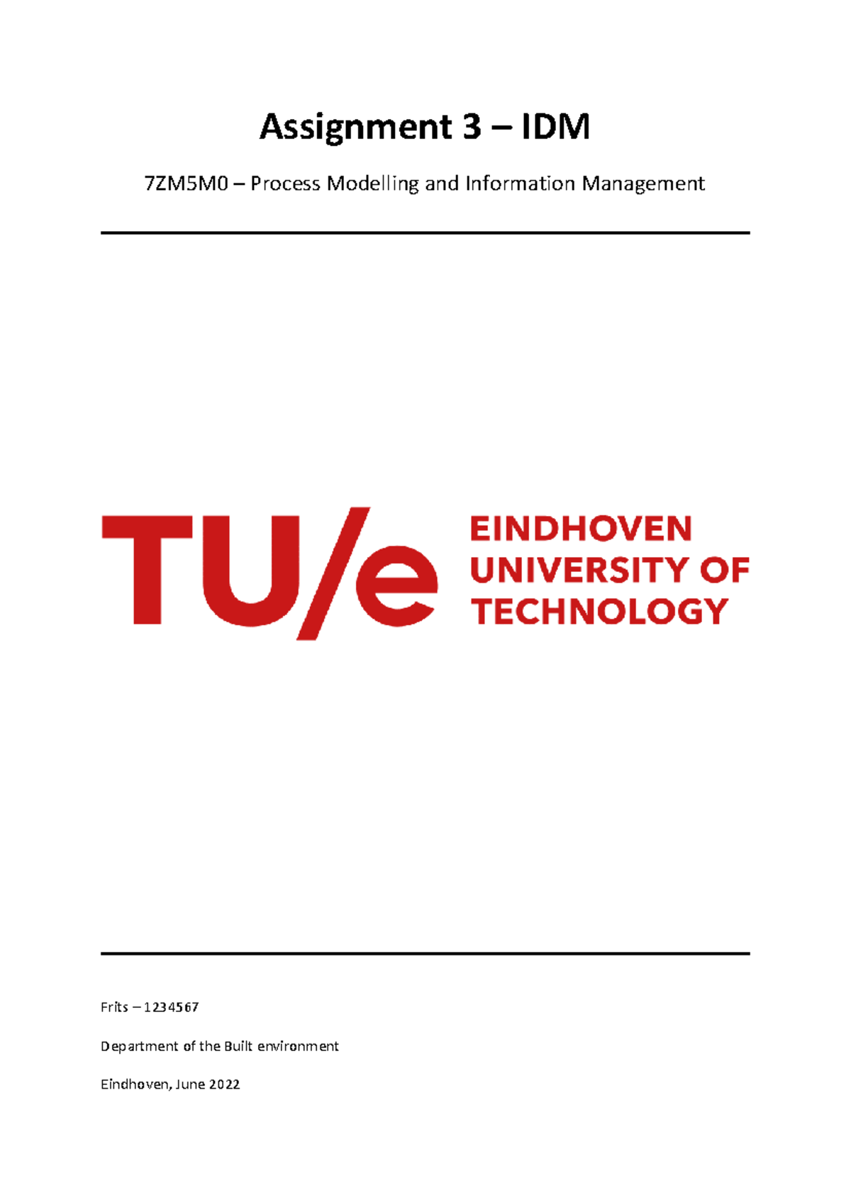 IDM Assignment 3: Process Modelling & Information Mgmt (7ZM5M0 ...