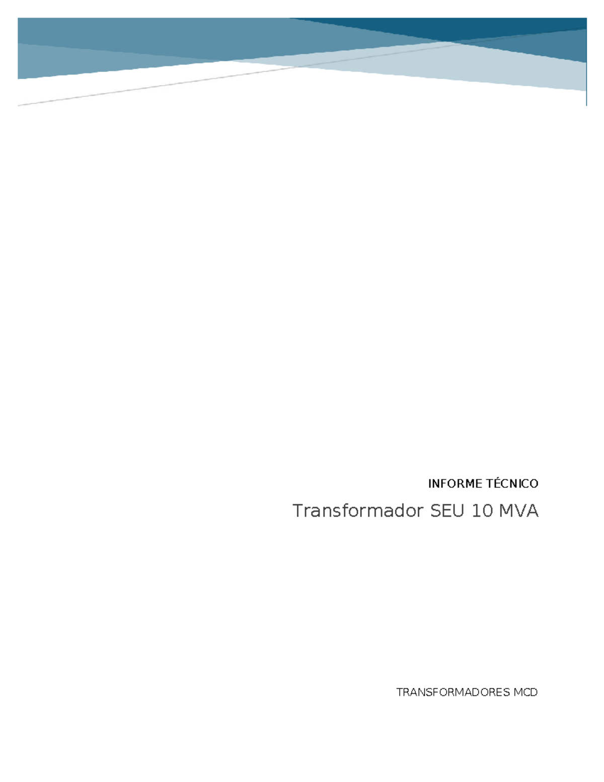 Informe Técnico de Falla - Transformador SEU 10 MVA (TX10000 KVA) - Studocu