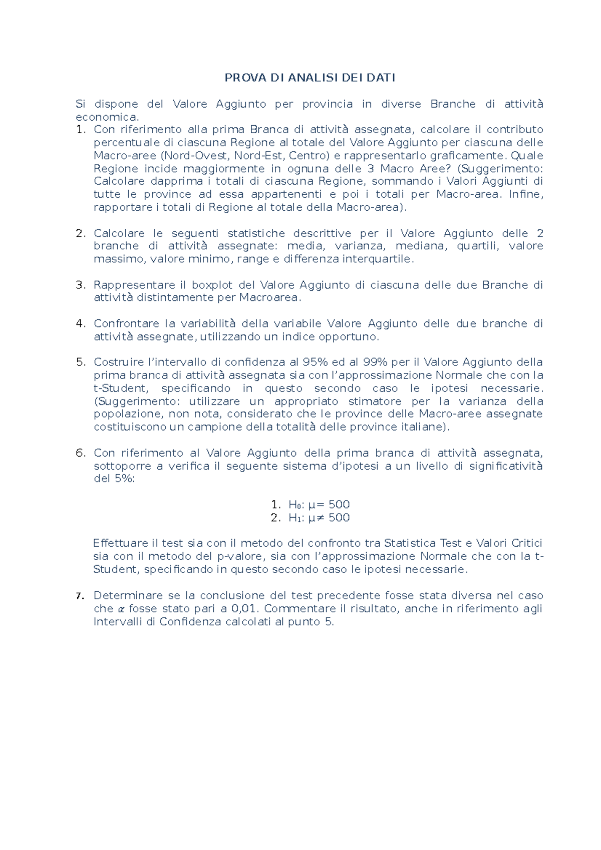 D) Testo Esercizi 2022 - PROVA DI ANALISI DEI DATI Si dispone del ...