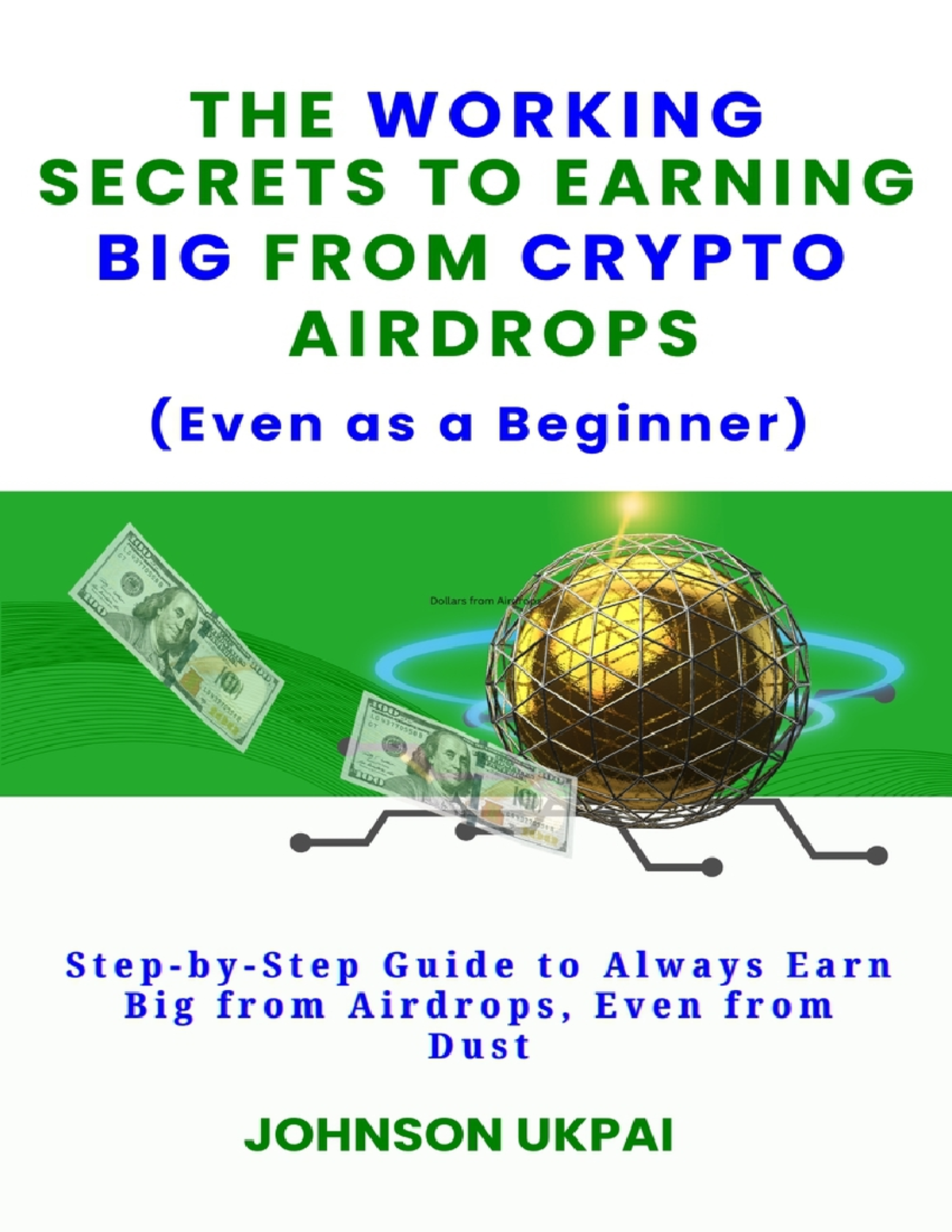 The Working Secrets to Earning Big from Crypto Airdrops Even as - THE ...