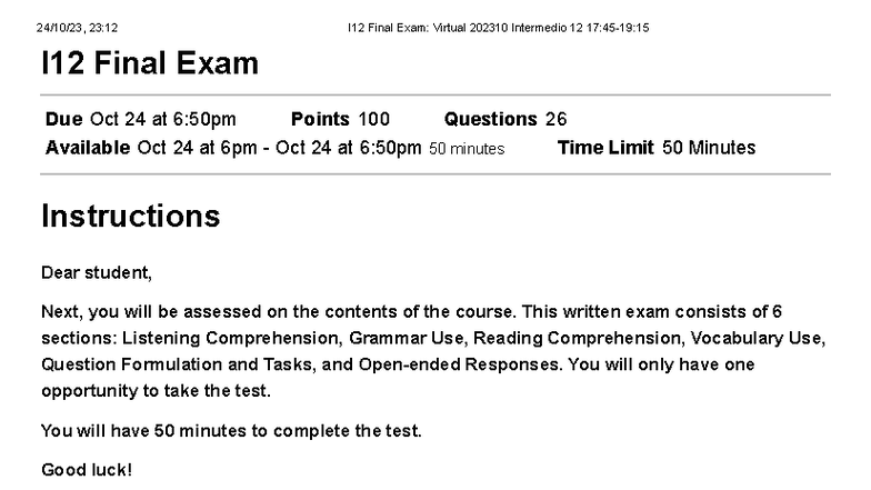 I12 Final Exam: Virtual 202310 Intermedio 12 Overview and Instructions ...