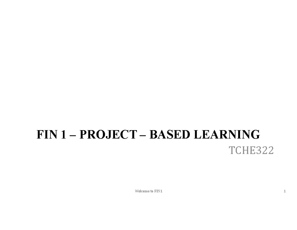 Fin1 Introduction - Course Slide - FIN 1 – PROJECT – BASED LEARNING ...
