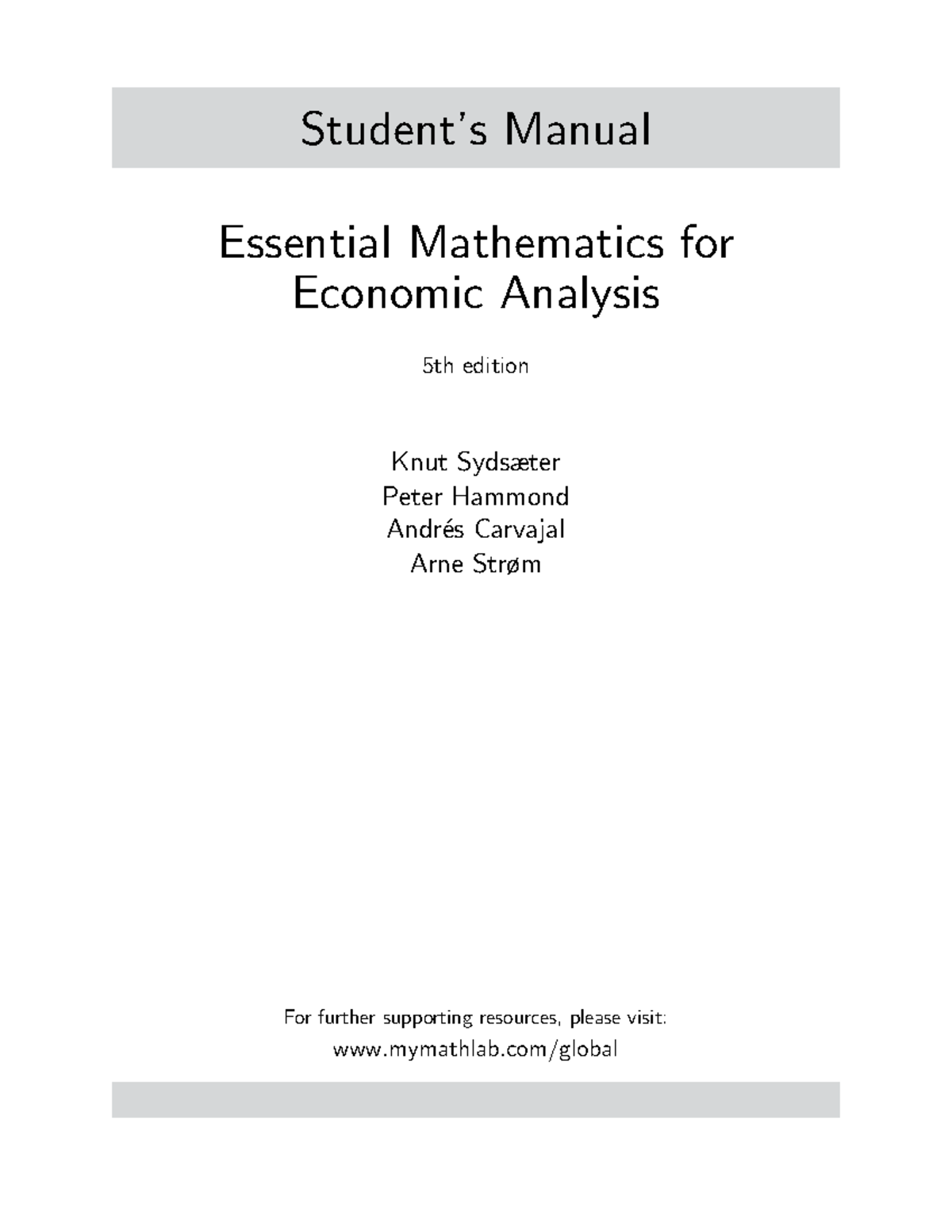 Student Manual: Solutions for Mathematics for Economics (5th Ed.) - Studocu