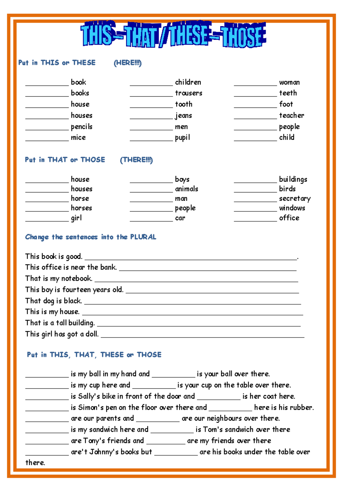This-that-these-those-grammar-drills 44826 - Put in THIS or THESE (HERE ...
