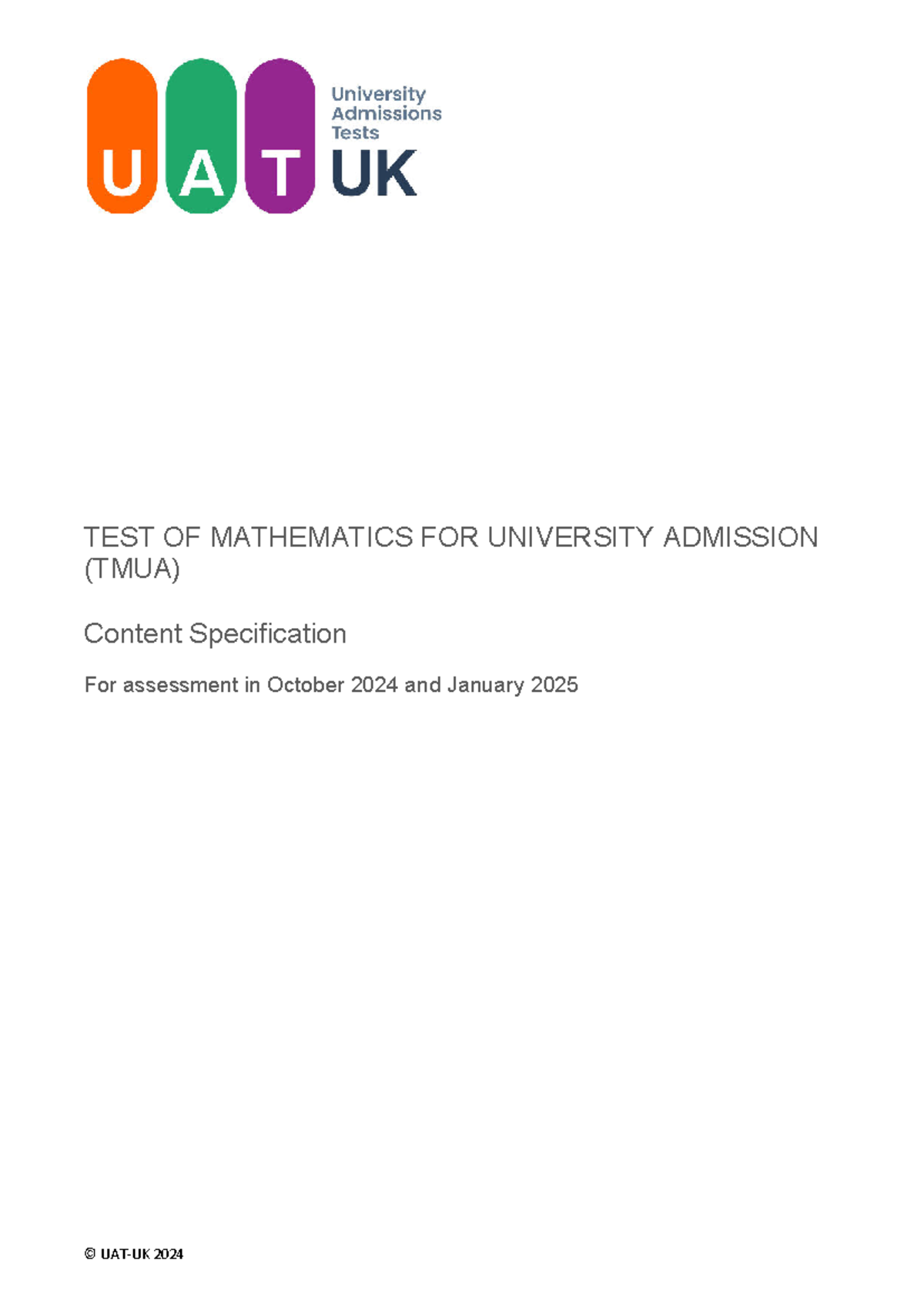 TMUA Content Specification - © UAT‐UK 2024 TEST OF MATHEMATICS FOR ...