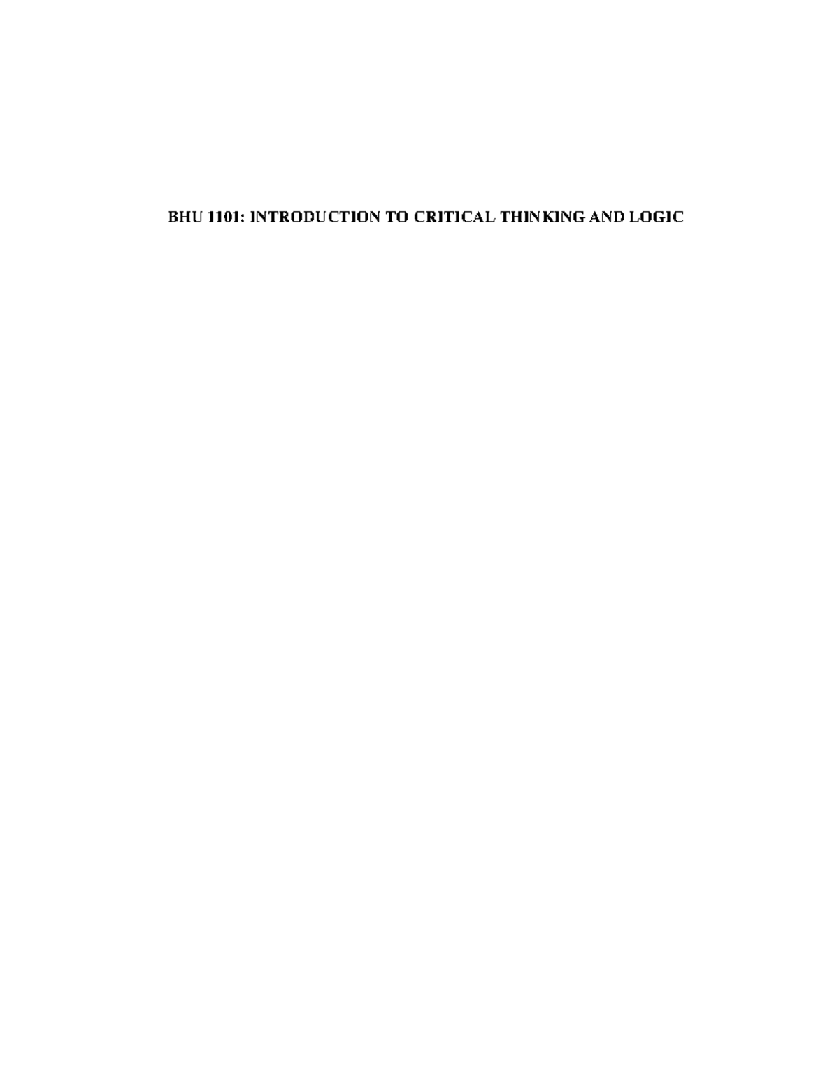 BHU 1101 Final Exam Notes: Critical Thinking and Logic Overview - Studocu