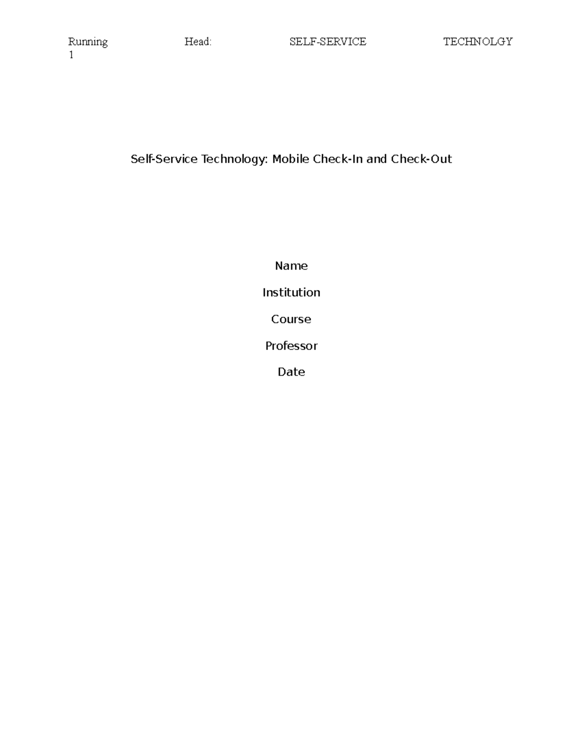 APA 6 SELF Service - APA 6 FORMATING - 1 Self-Service Technology ...