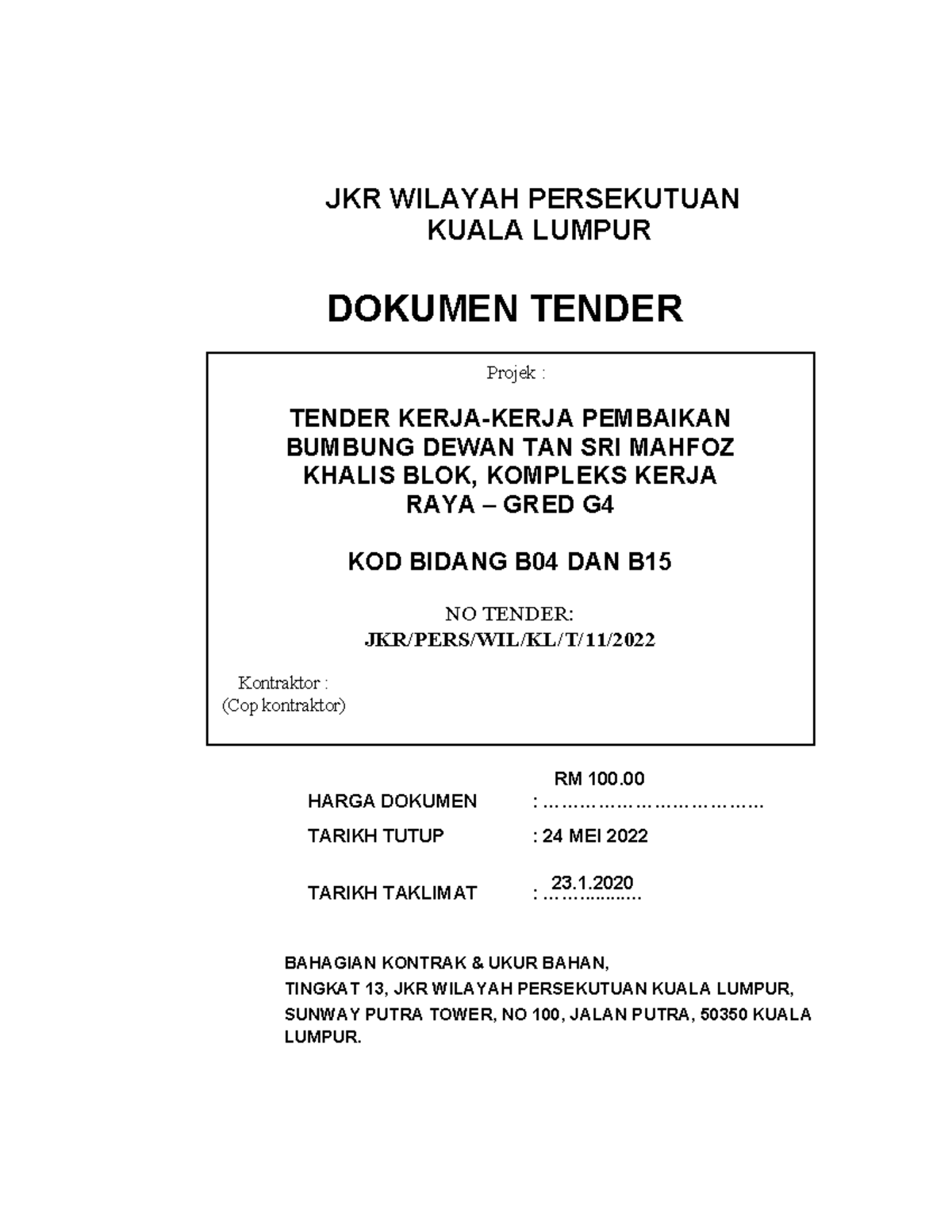 Dokumen Tender JKR/PERS/WIL/KL/T/11/ - Pembaikan Bumbung Dewan - Studocu