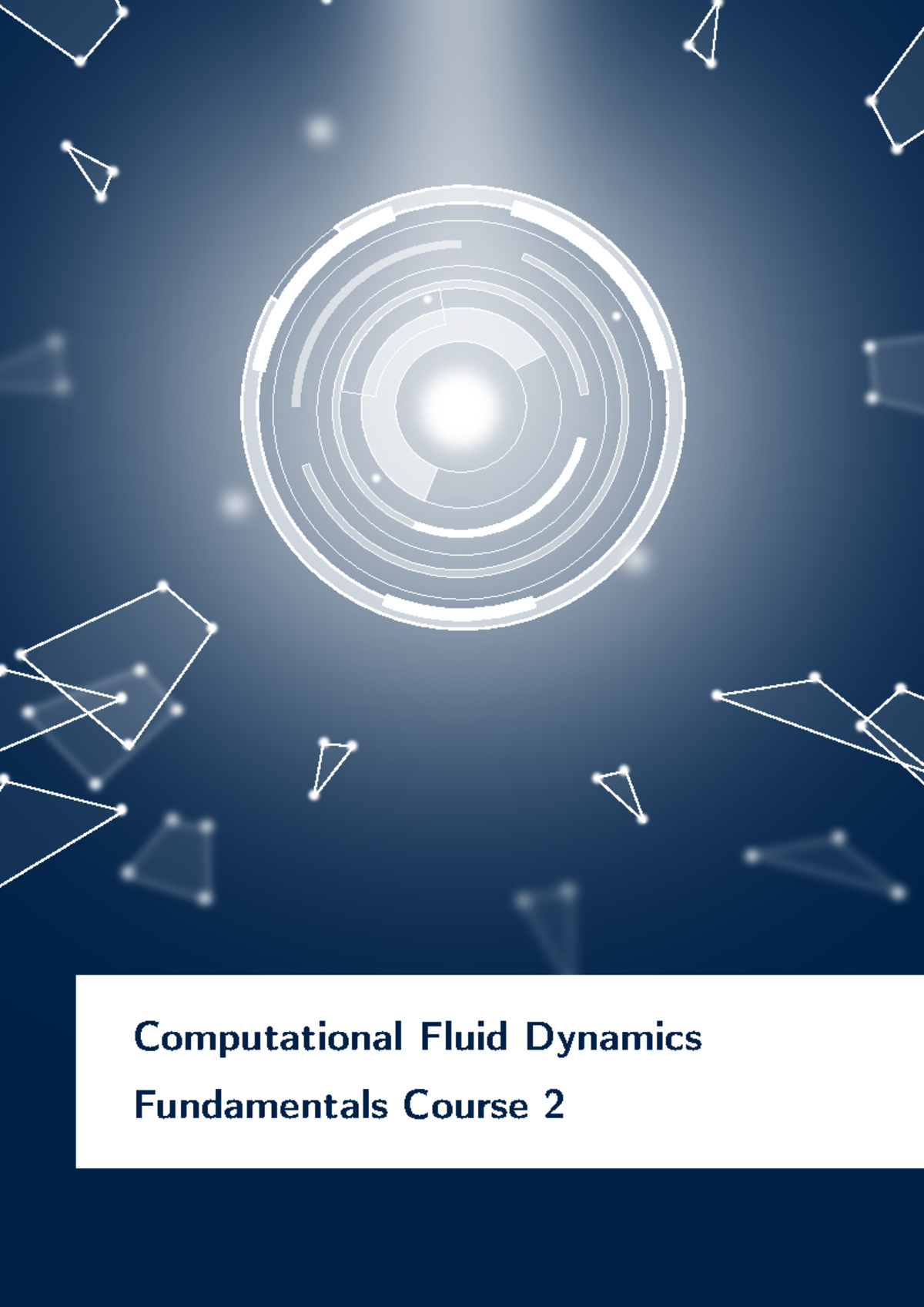 Lecture Notes - Nothing - Computational Fluid Dynamics Fundamentals ...