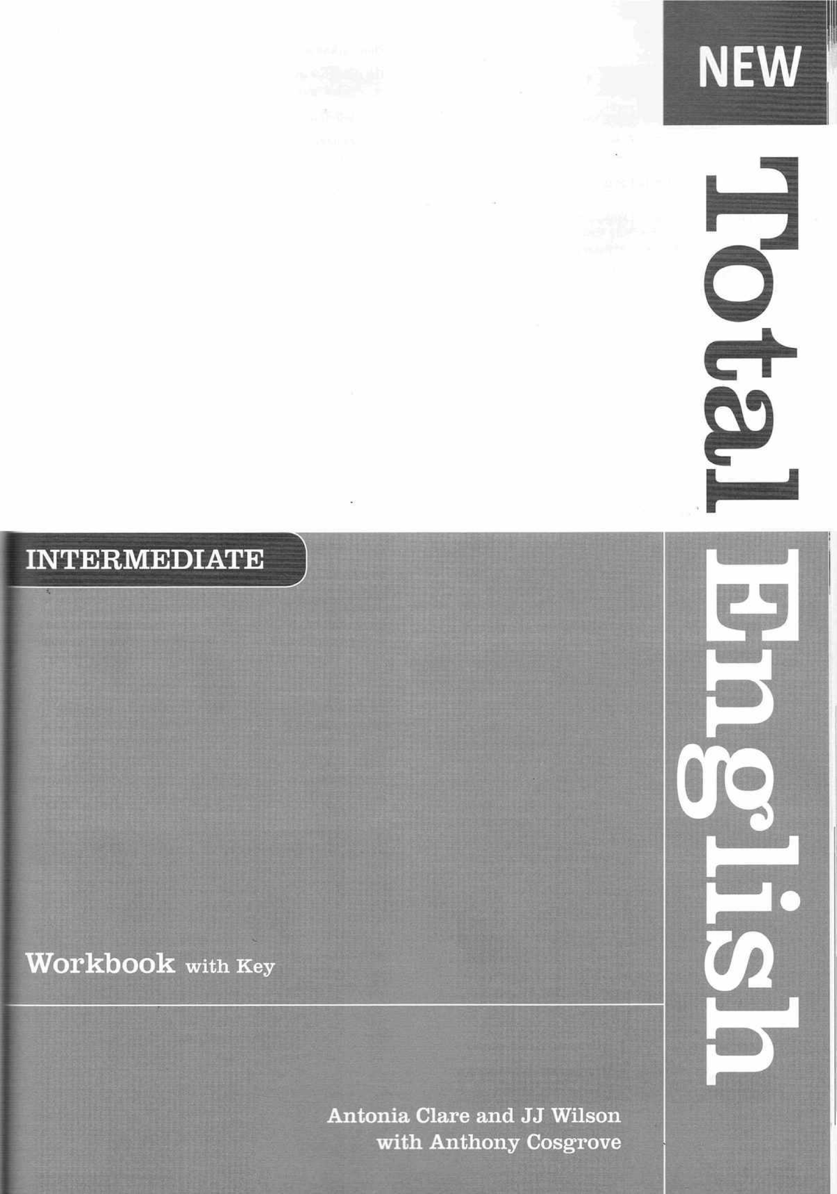 Total English Intermediate Workbook - Key Exercises and Explanations ...