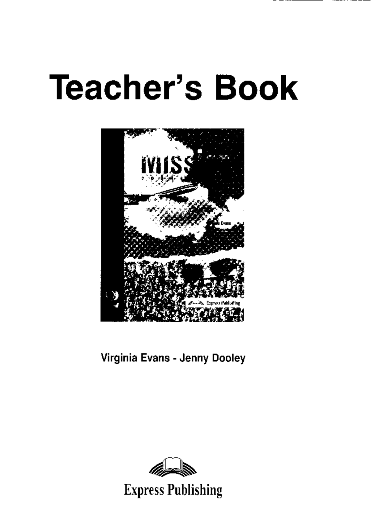 Teacher's Book for Mission 2 by Virginia Evans & Jenny Dooley