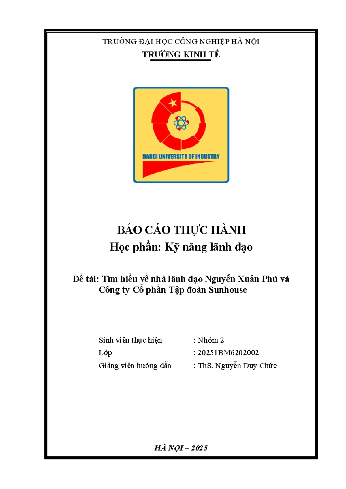 Báo cáo Thực hành Kỹ năng Lãnh đạo: Nghiên cứu về Nguyễn Xuân Phú ...