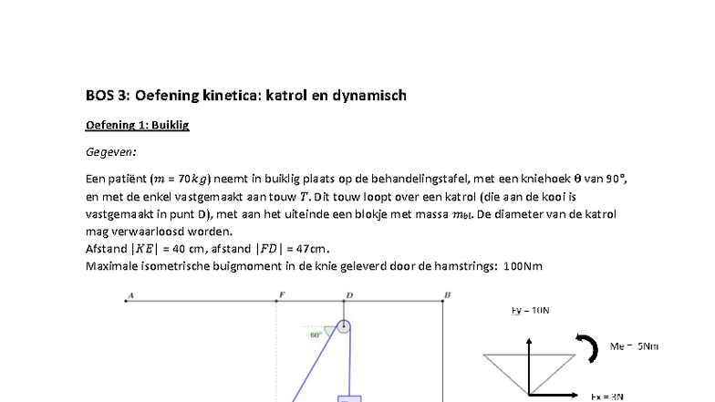 BOS3 Oefeningen Kinetica: Katrol en Dynamisch in Fysiotherapie - Studocu