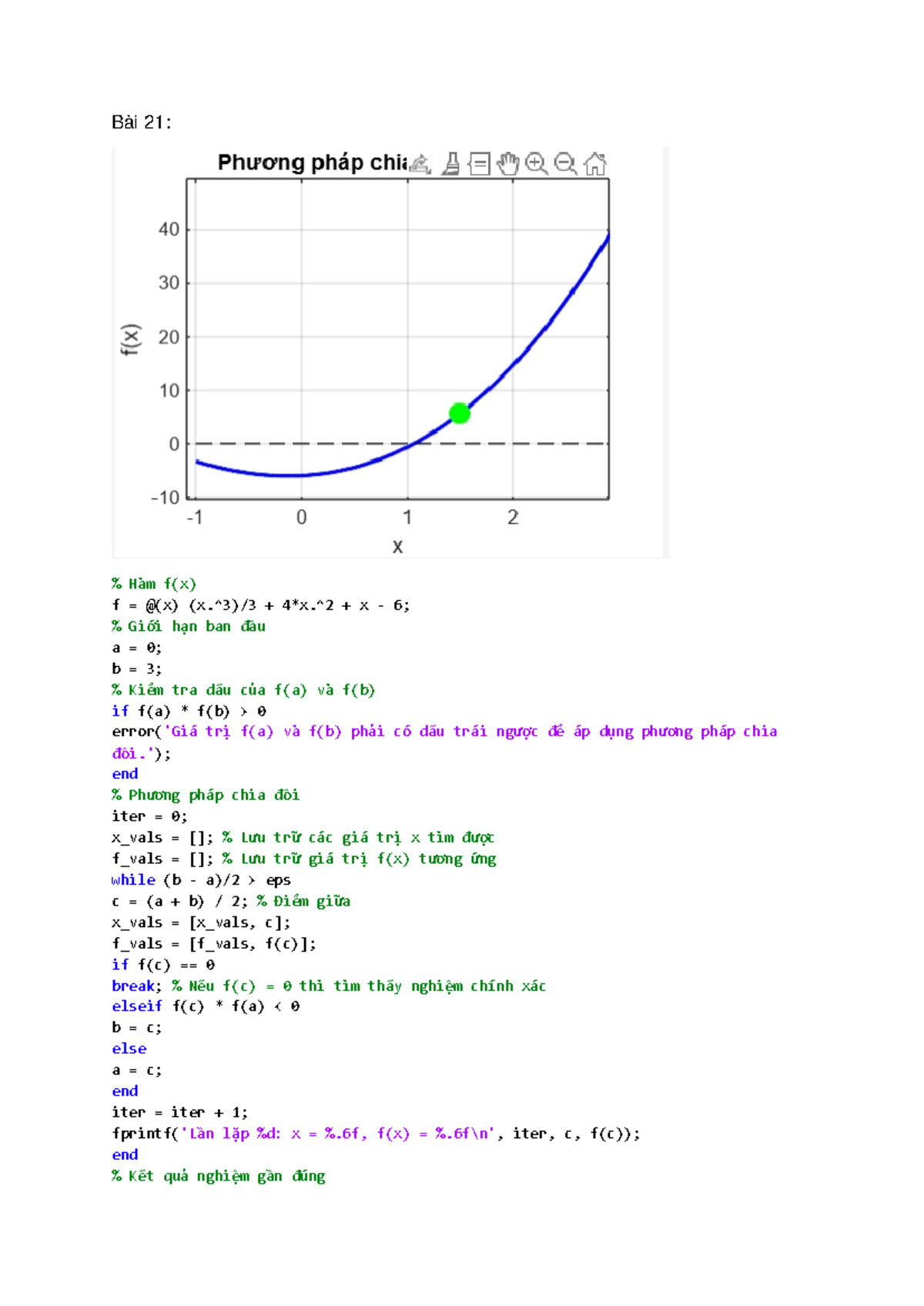 Nguyễn Đức Thịnh - ttttt - Bài 21: % Hàm f(x) f = @(x) (x.^3)/3 + 4*x ...