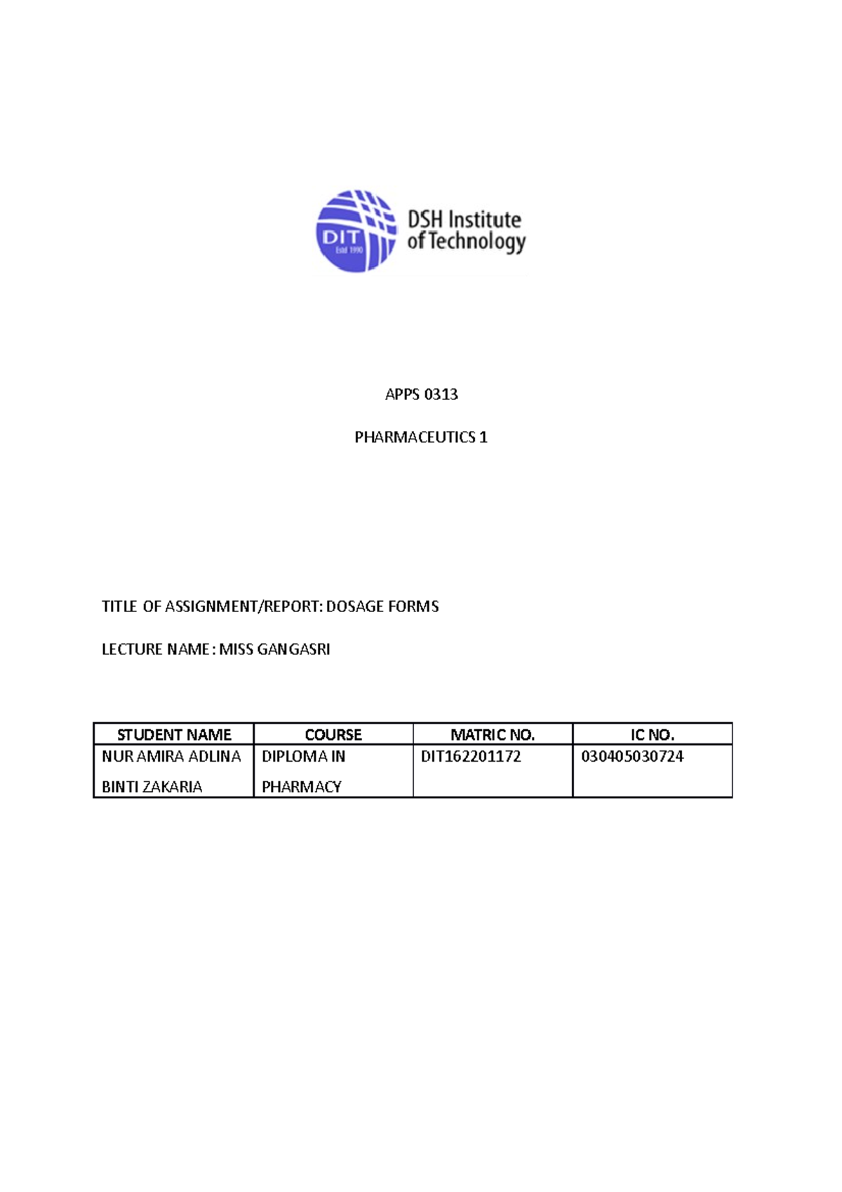 APPS 0313 Assignment on Dosage Forms in Pharmaceutics 1 - Studocu