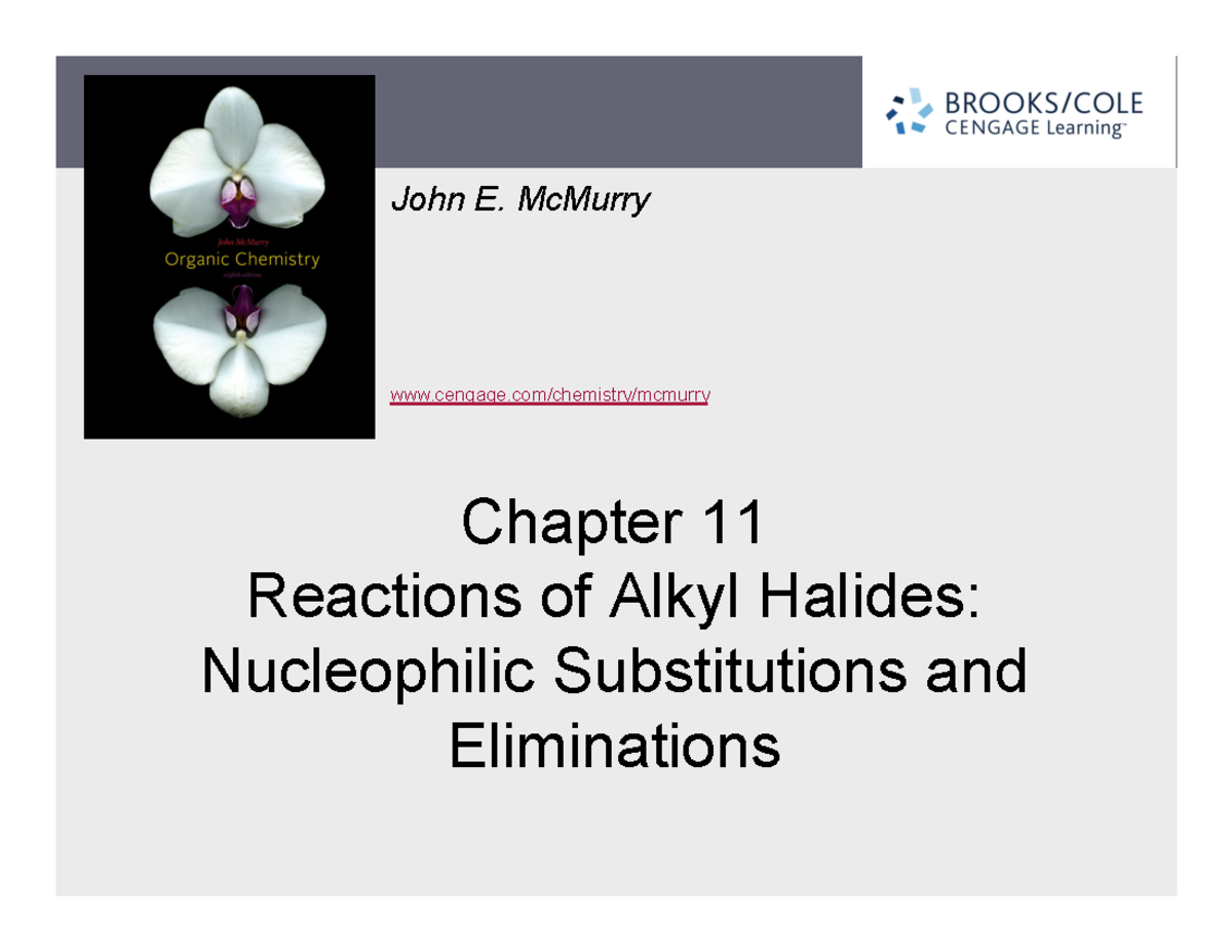 07 chapter 11 Reactions of Alkyl Halides - John E. McMurry cengage ...