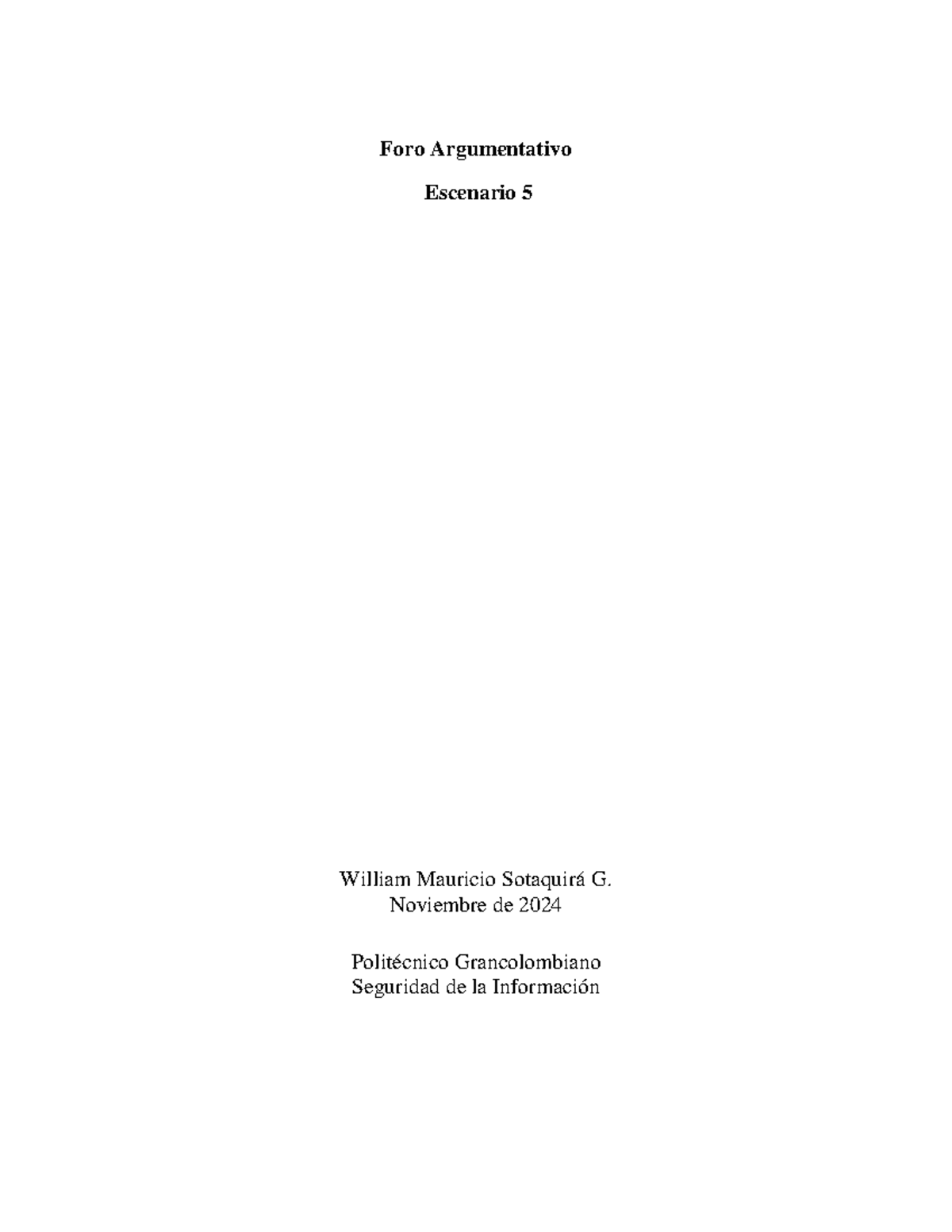 Foro Argumentativo: Escenarios 5 y 6 en Seguridad de la Información - Document Preview