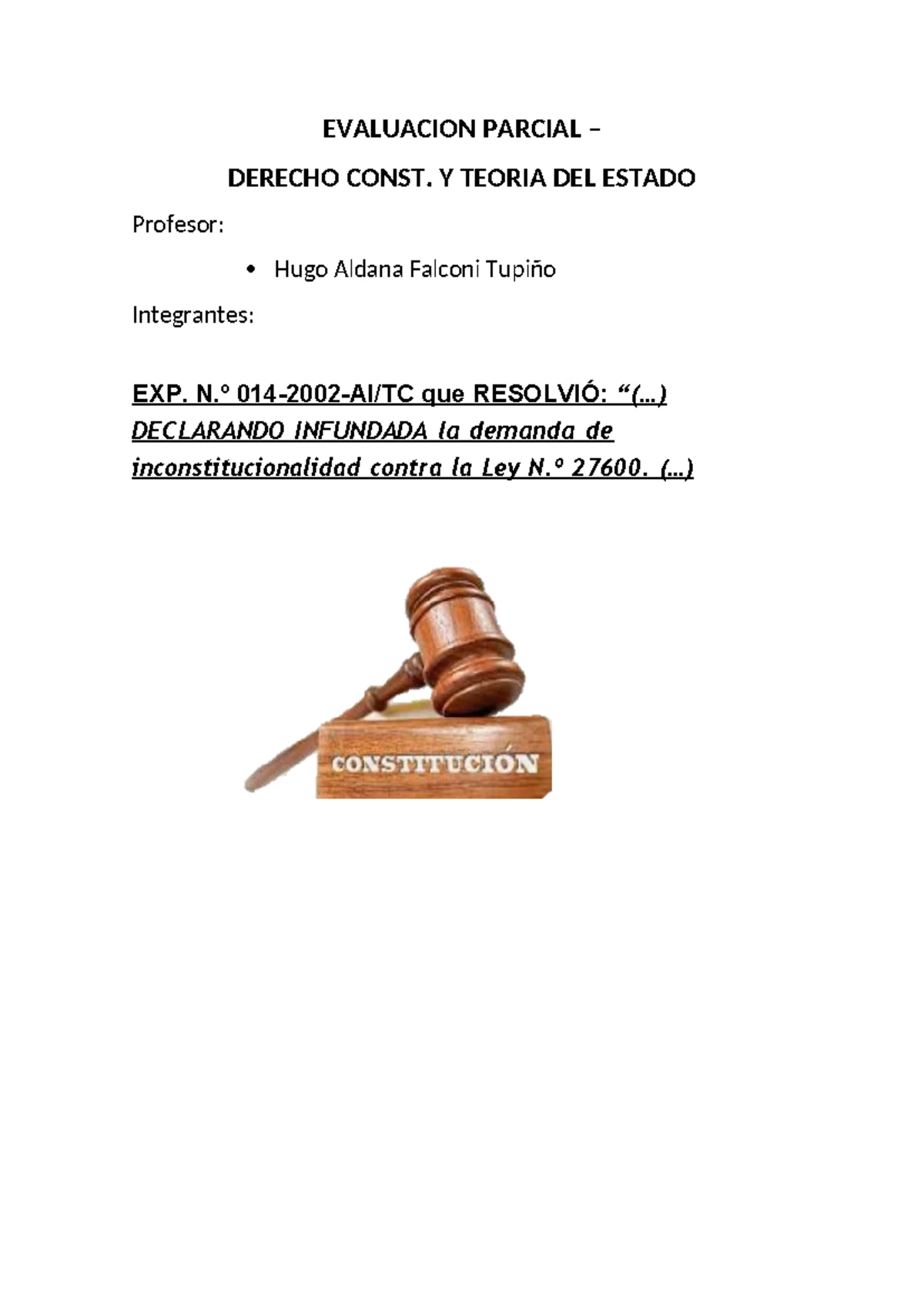 Examen Final DE Derecho Constitucional Y Teoría DEL Estado - EXAMEN ...
