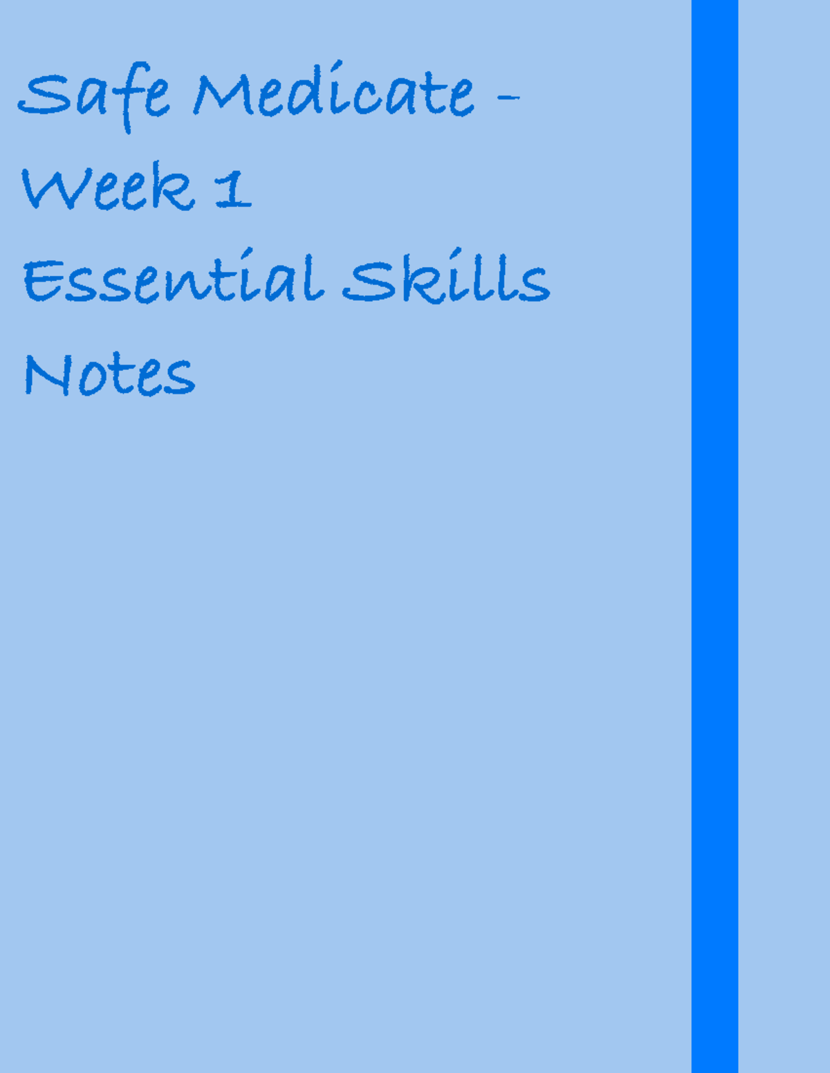 Safe Medicate Essentials Week 1 Skills Notes for Nursing (NUR 101 ...