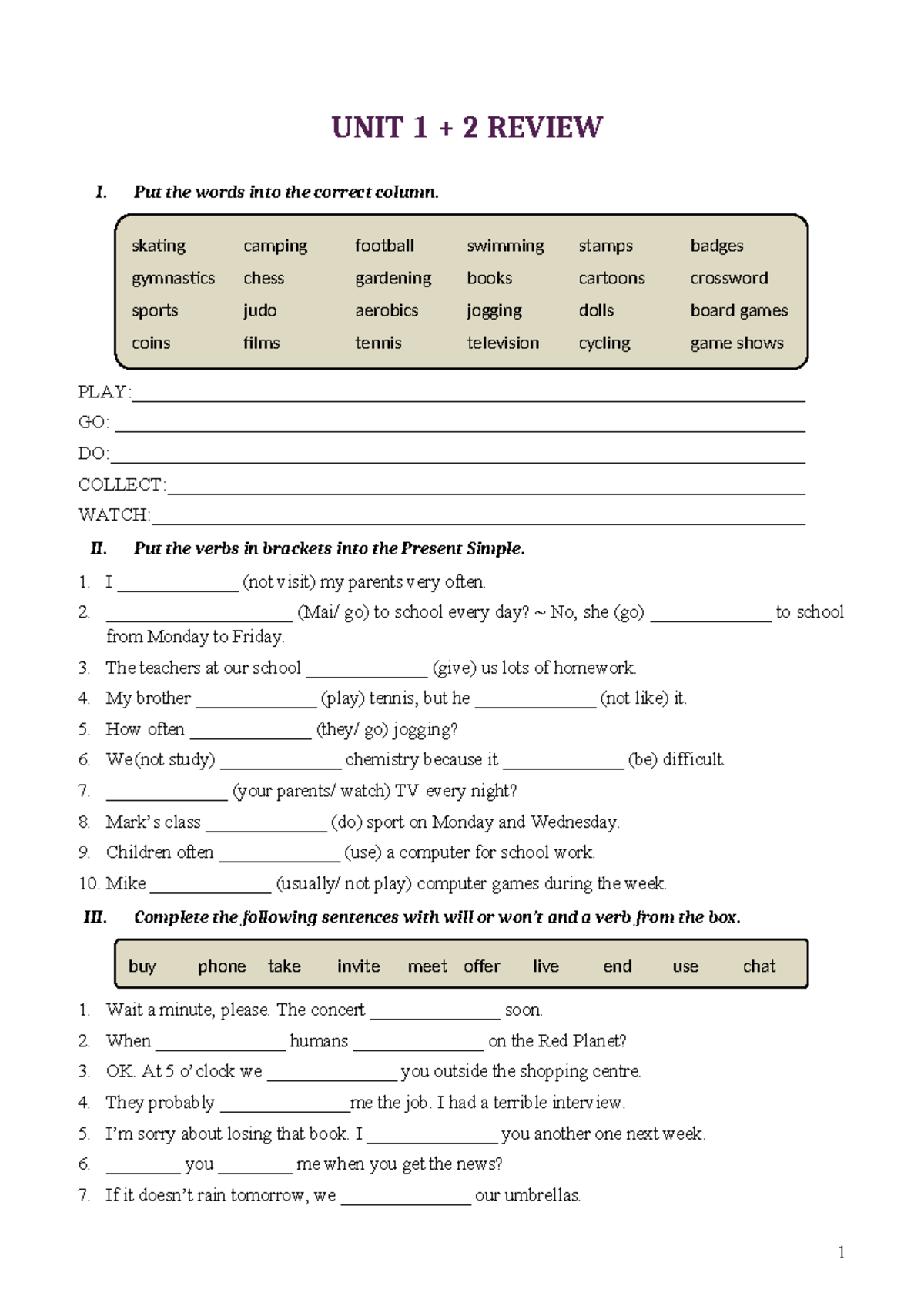 Grade 7 - Unit 1 - 2 Review temp - UNIT 1 + 2 REVIEW I. Put the words ...