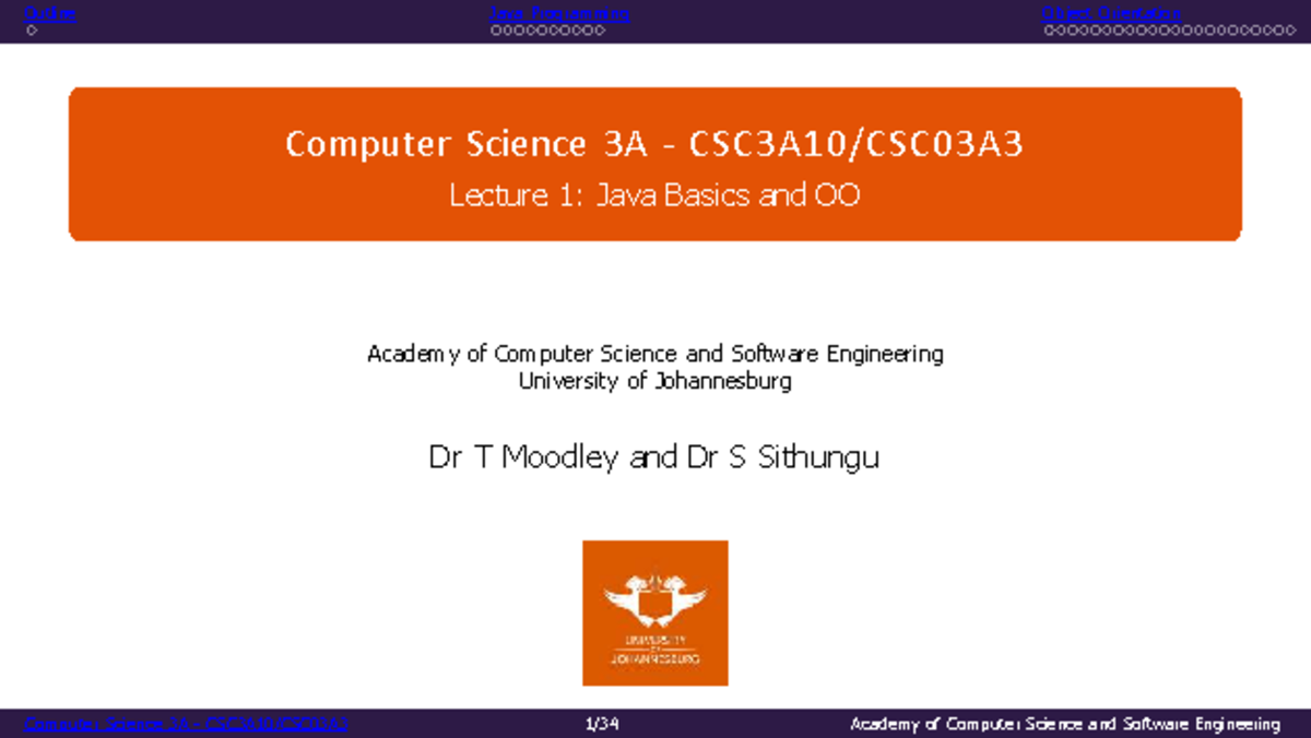 Java Programming Object Orientation CS 3A Lecture 1: Basics ...