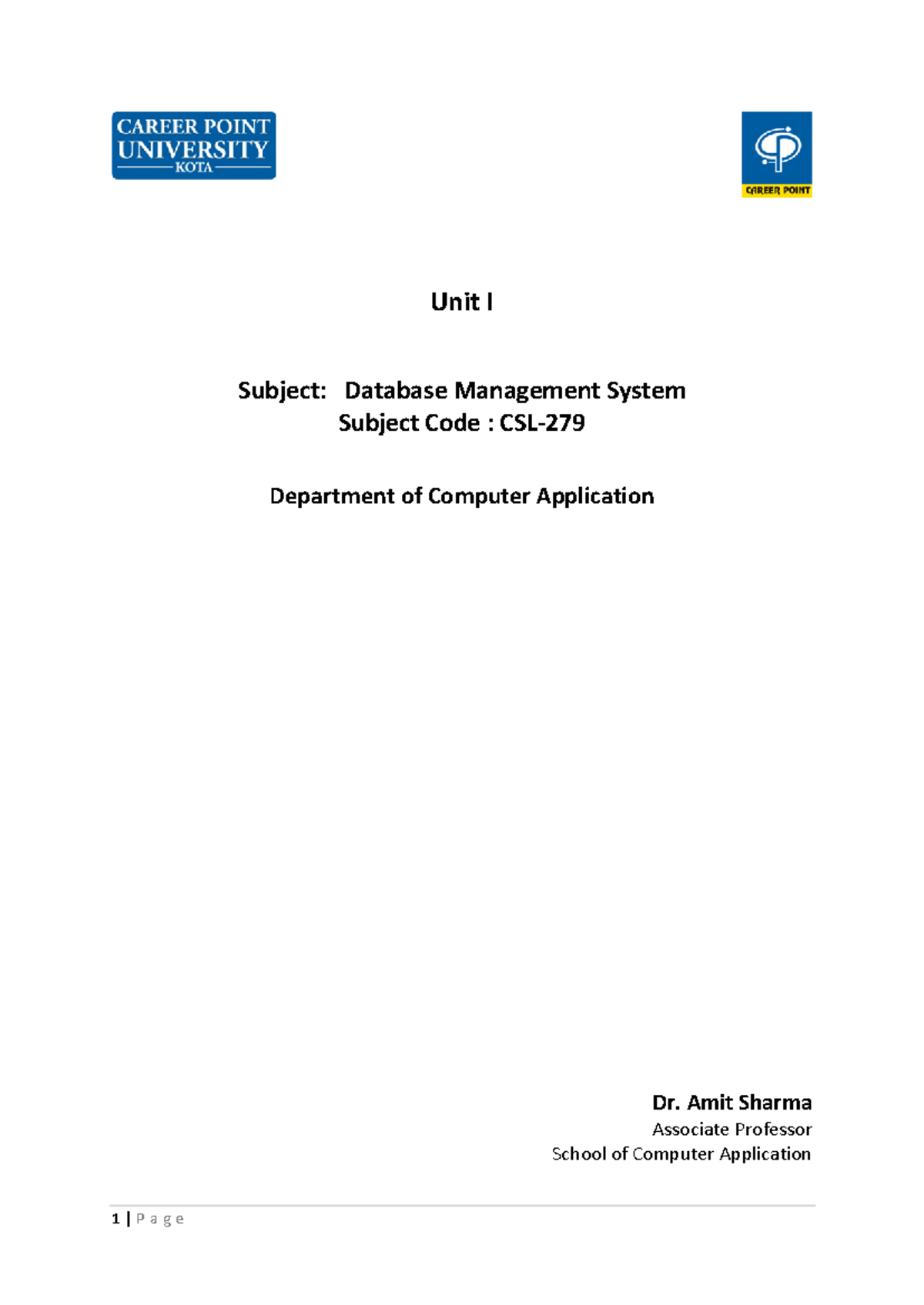 CSL-279 Final Exam Notes: Database Management System - Unit I Overview ...