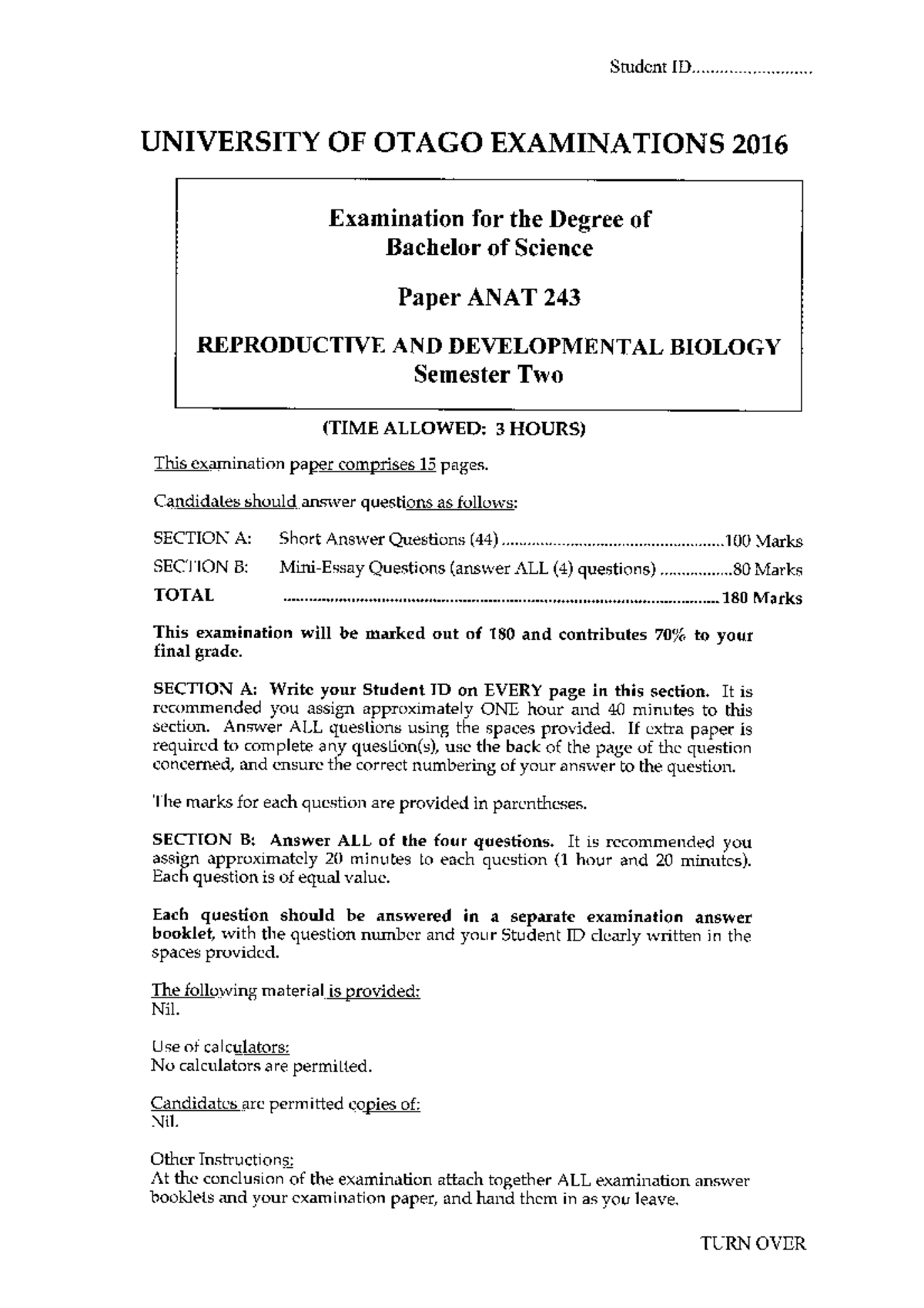 Anat243 2016 s2 - rtyui - Student ID UNIVERSITY OF OTAGO EXAMINATIONS ...
