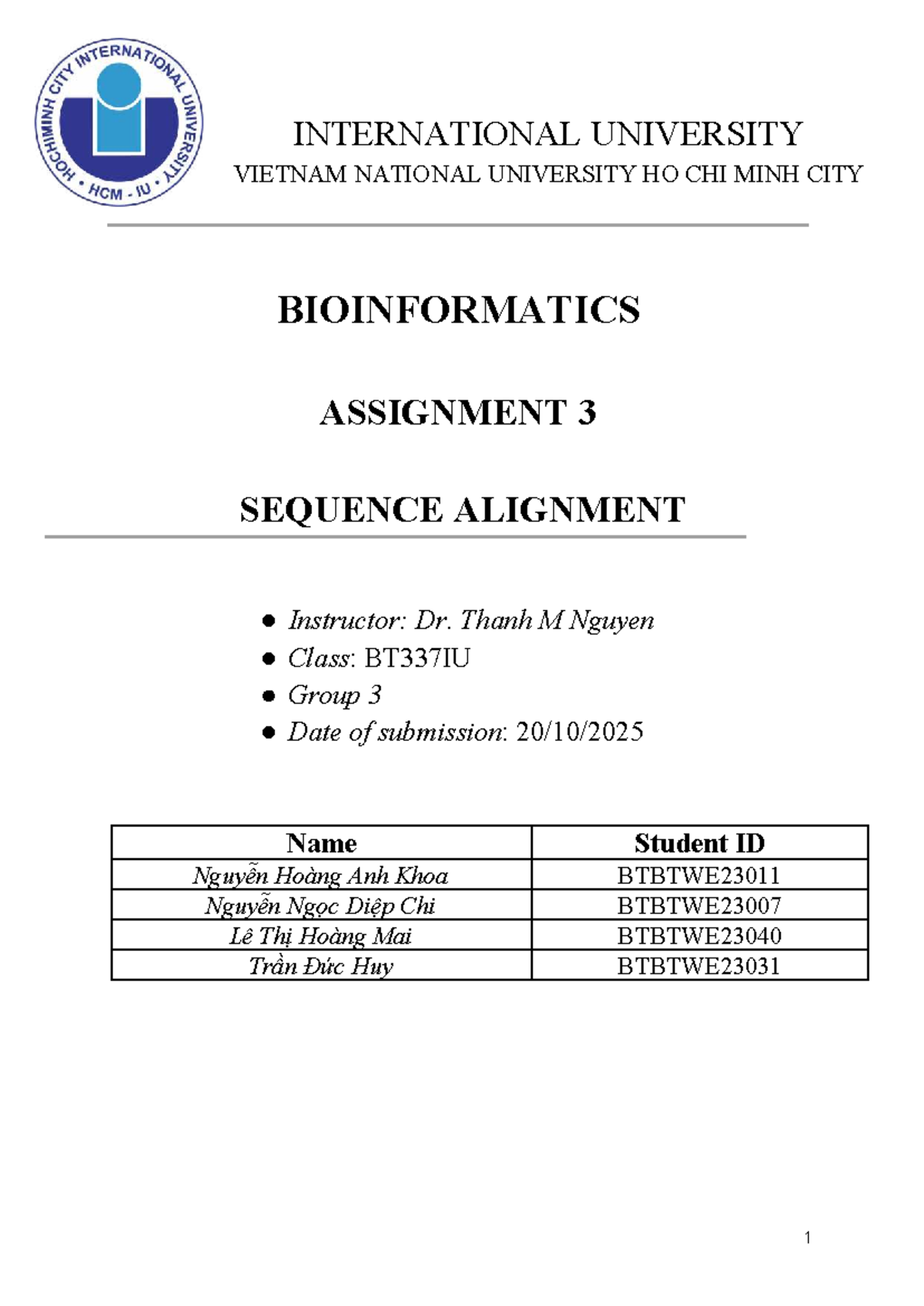 Bioinformatics BT337IU Assignment 3: Sequence Alignment Analysis - Studocu