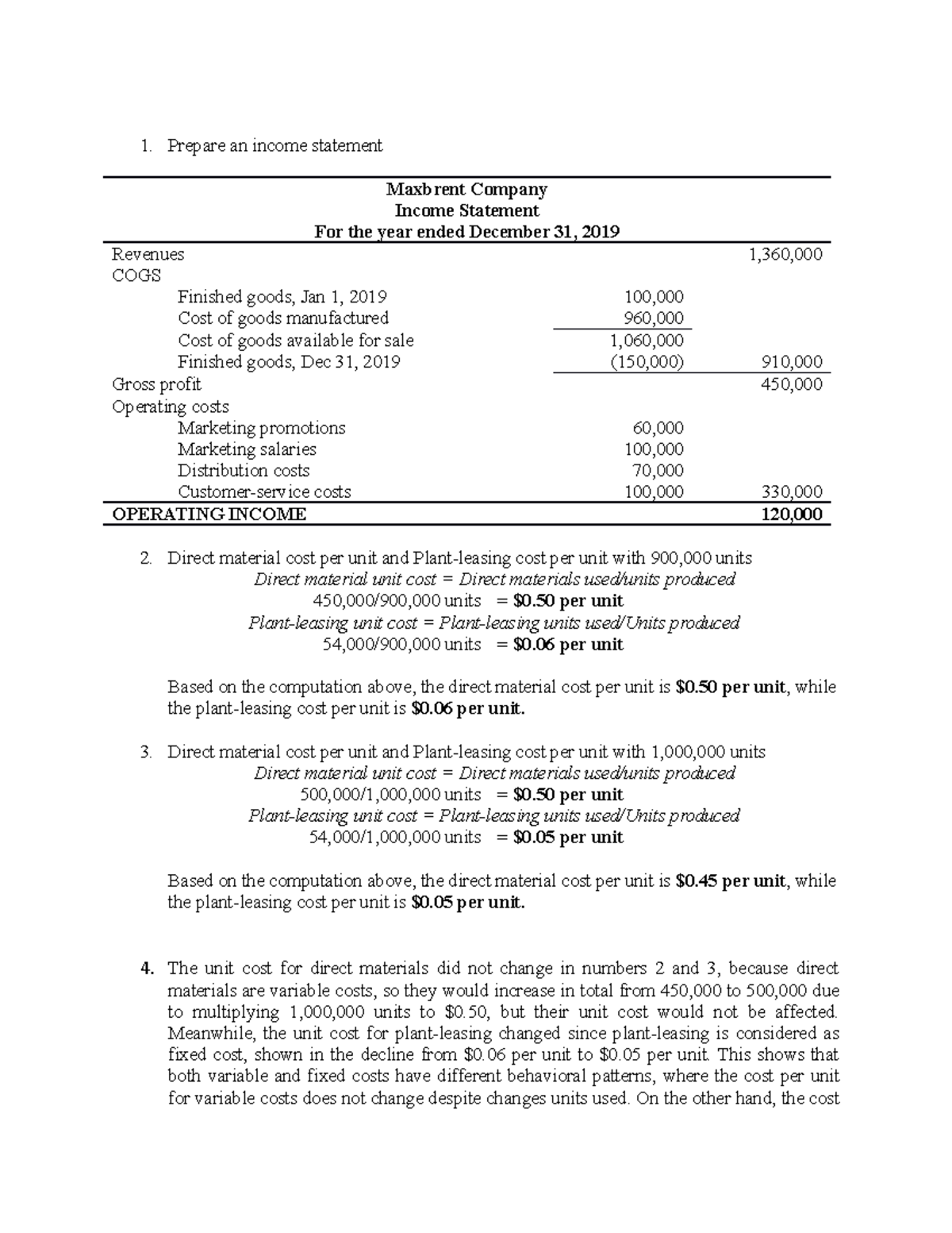 Maxbrent income statement - Prepare an income statement Maxbrent ...