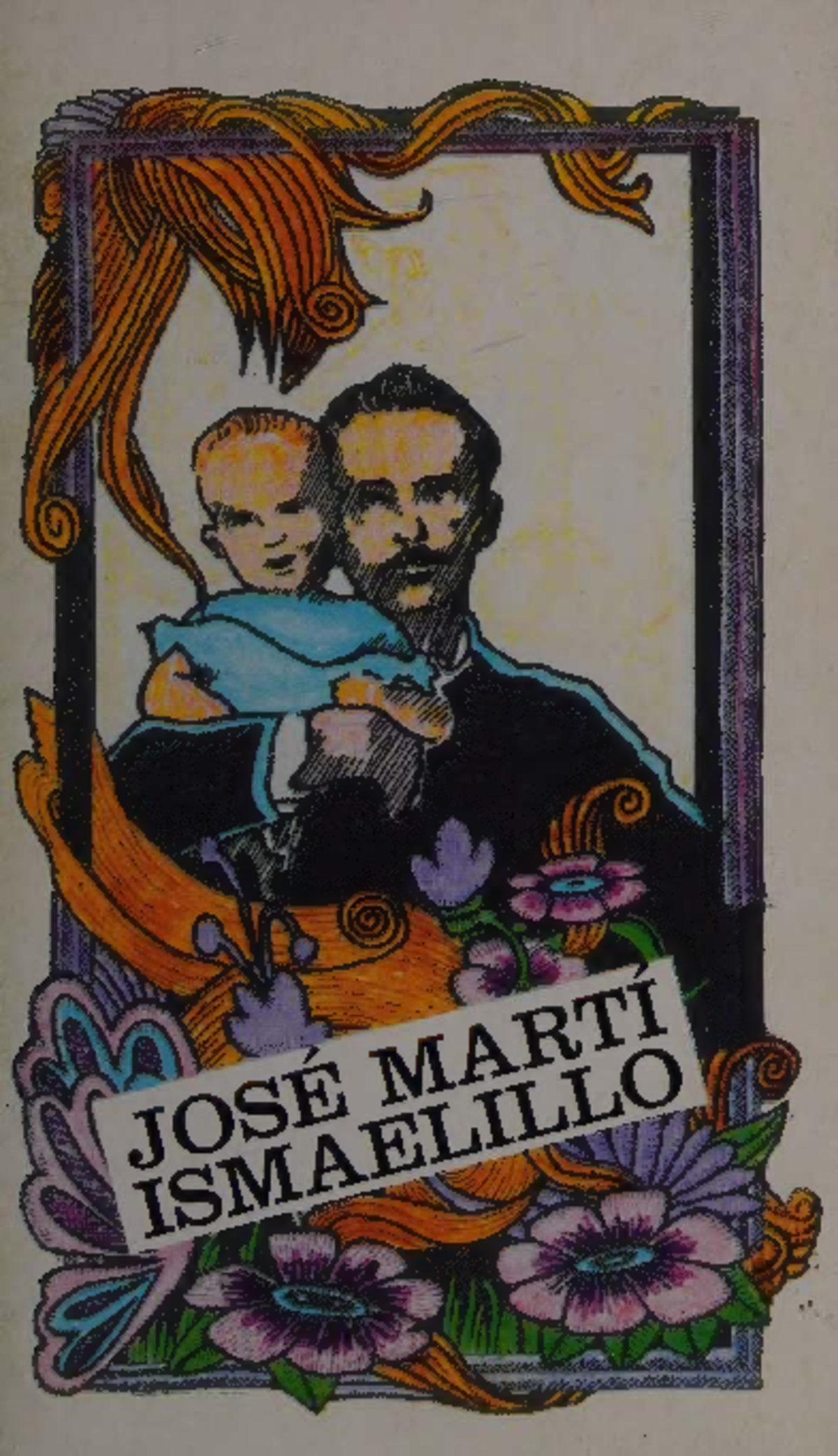José Martí: Ismaelillo - Edición Original y Análisis Poético - Studocu