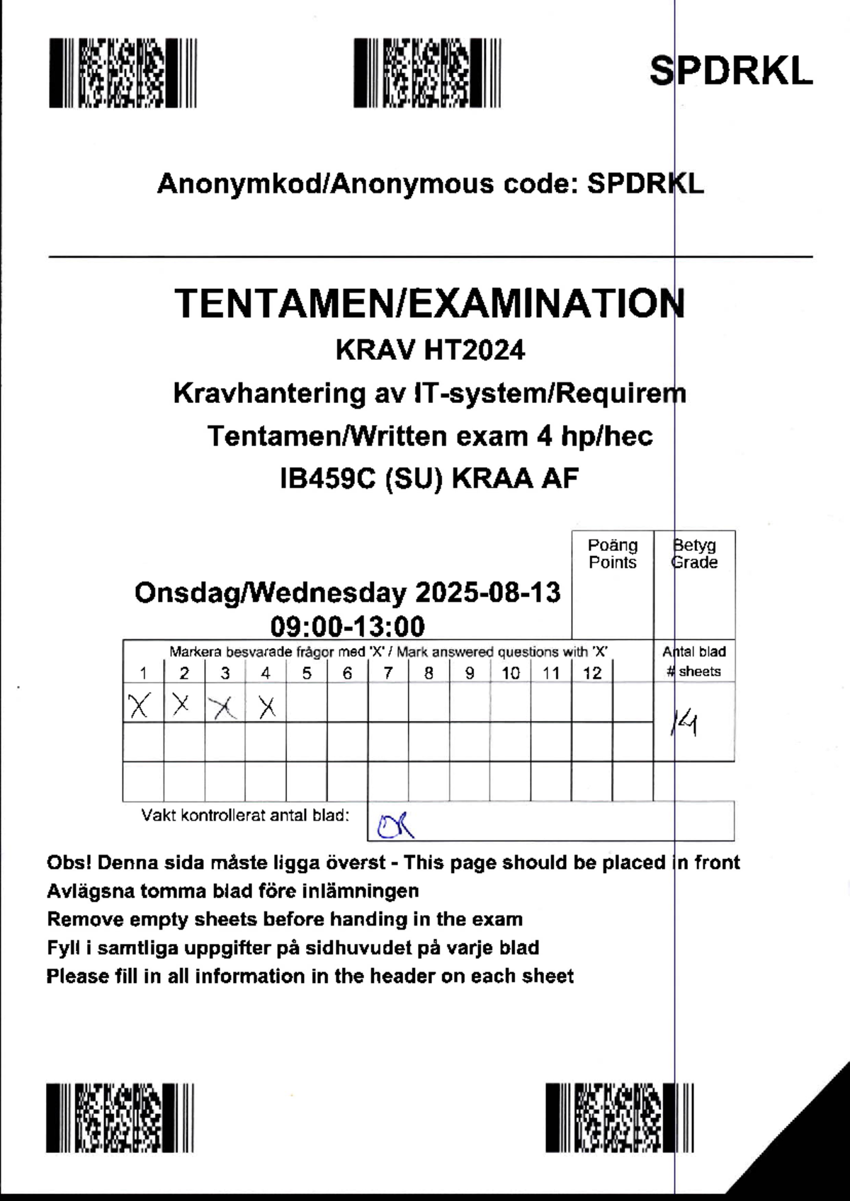 KRAV Tenta HT24 - SPDRKL Examination Questions and Requirements - Studocu