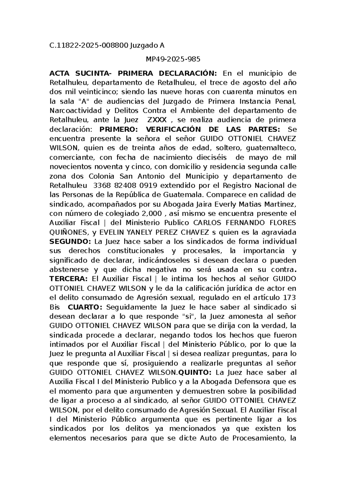 ACTA Sucinta de Primera Declaración - Juzgado A - Retalhuleu - Studocu
