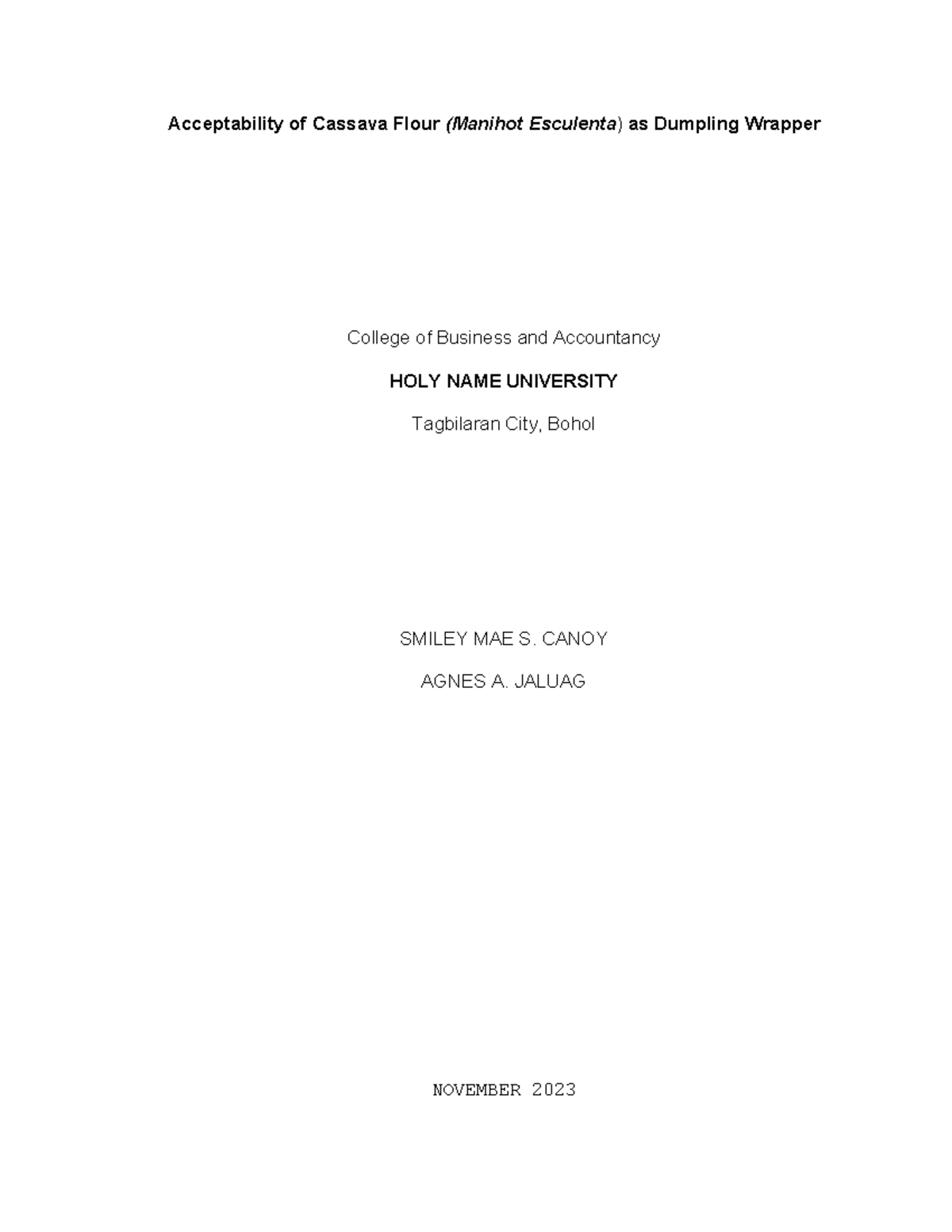 Acceptability of Cassava Flour as Dumpling Wrapper: CBA Thesis Proposal ...