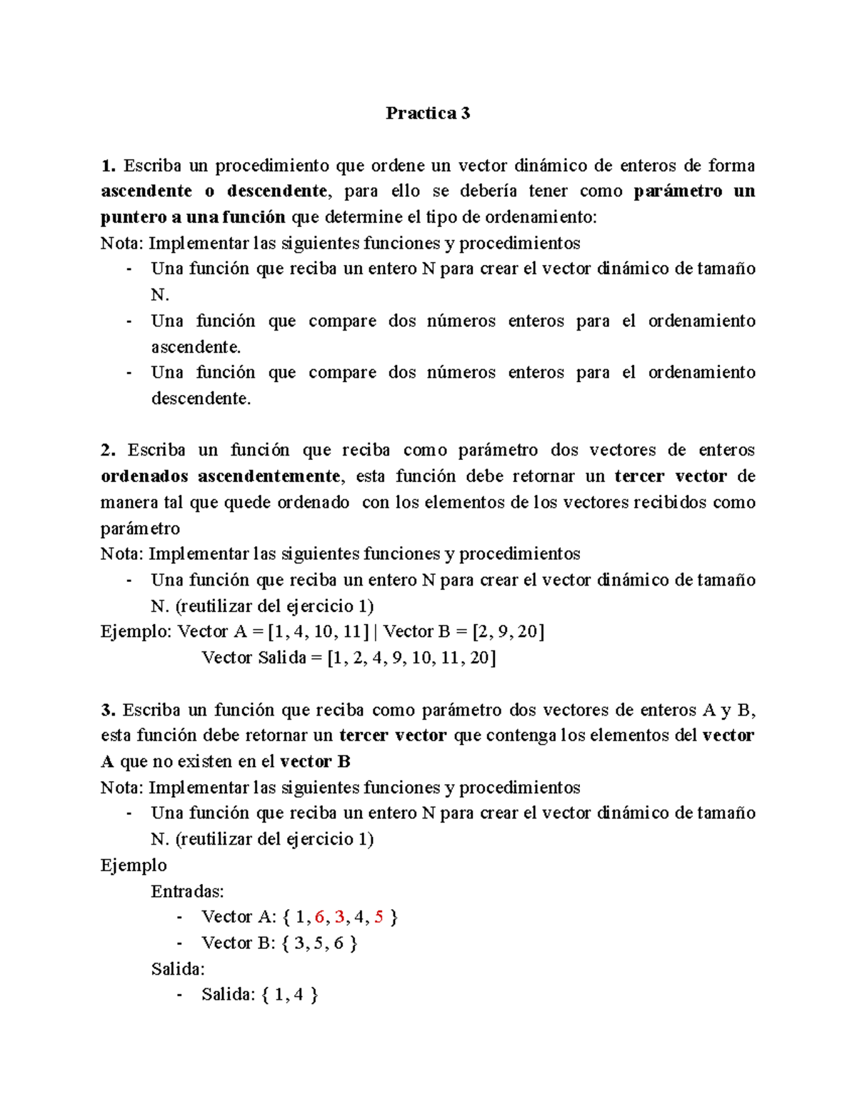 Practica 3 - Memoria Dinamica - Practica 3 Escriba un procedimiento que ...