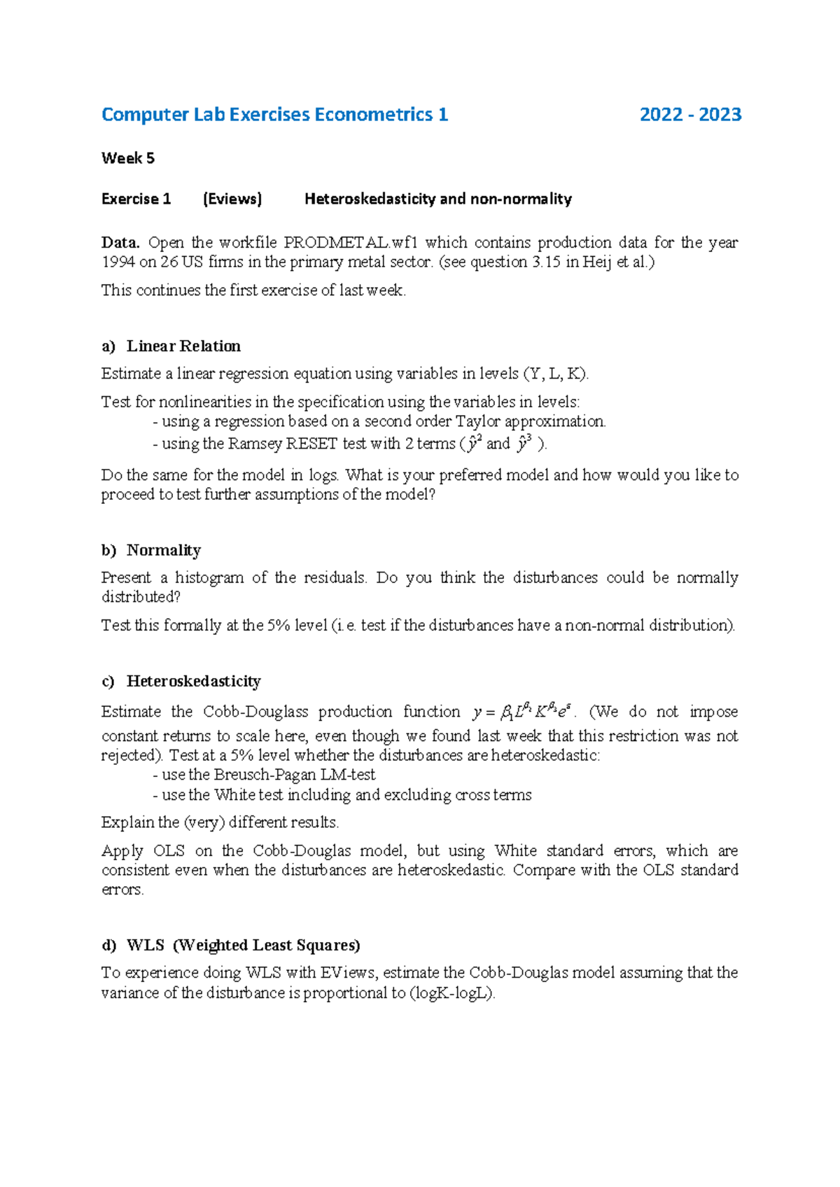 Econometrics 1 E1 PC Week 5 Exercise 1: Heteroskedasticity Analysis ...
