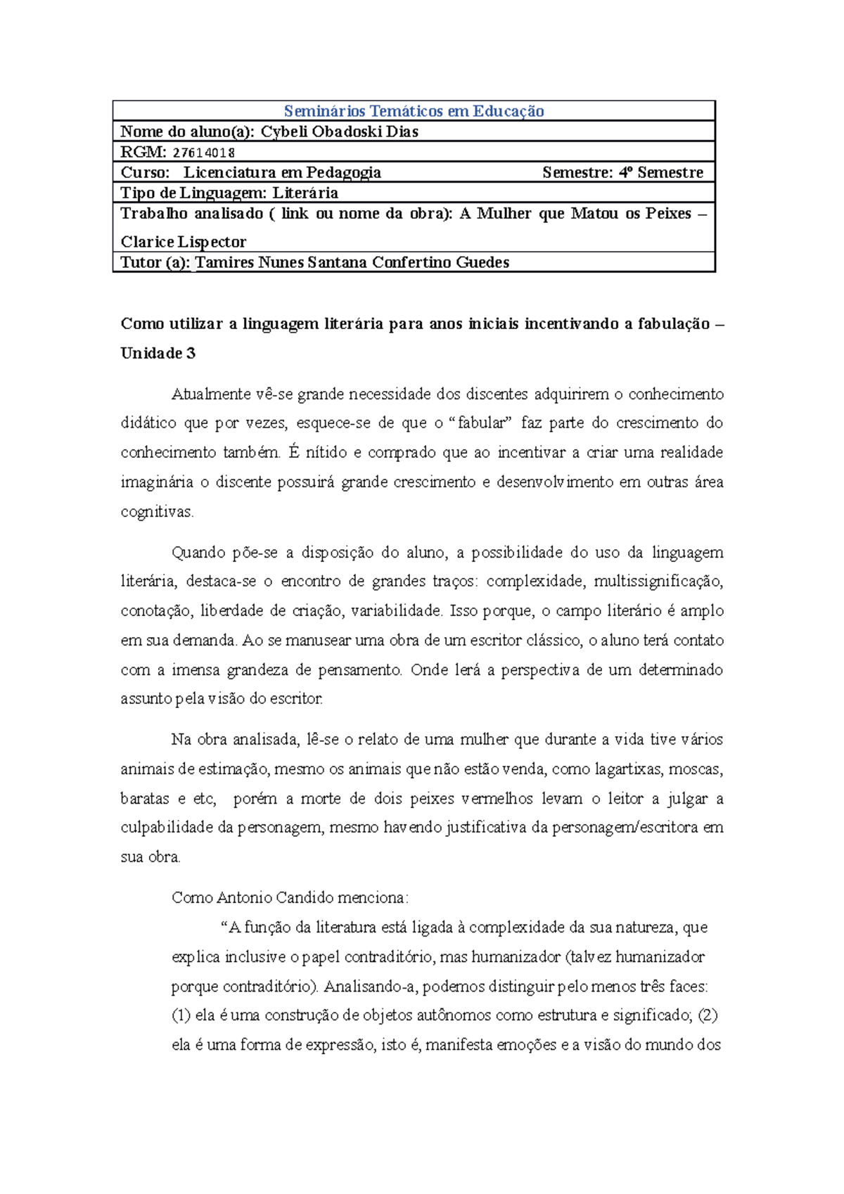 Seminários Temáticos em Educação - Seminários Temáticos em Educação Nome do  aluno(a): Cybeli - Studocu