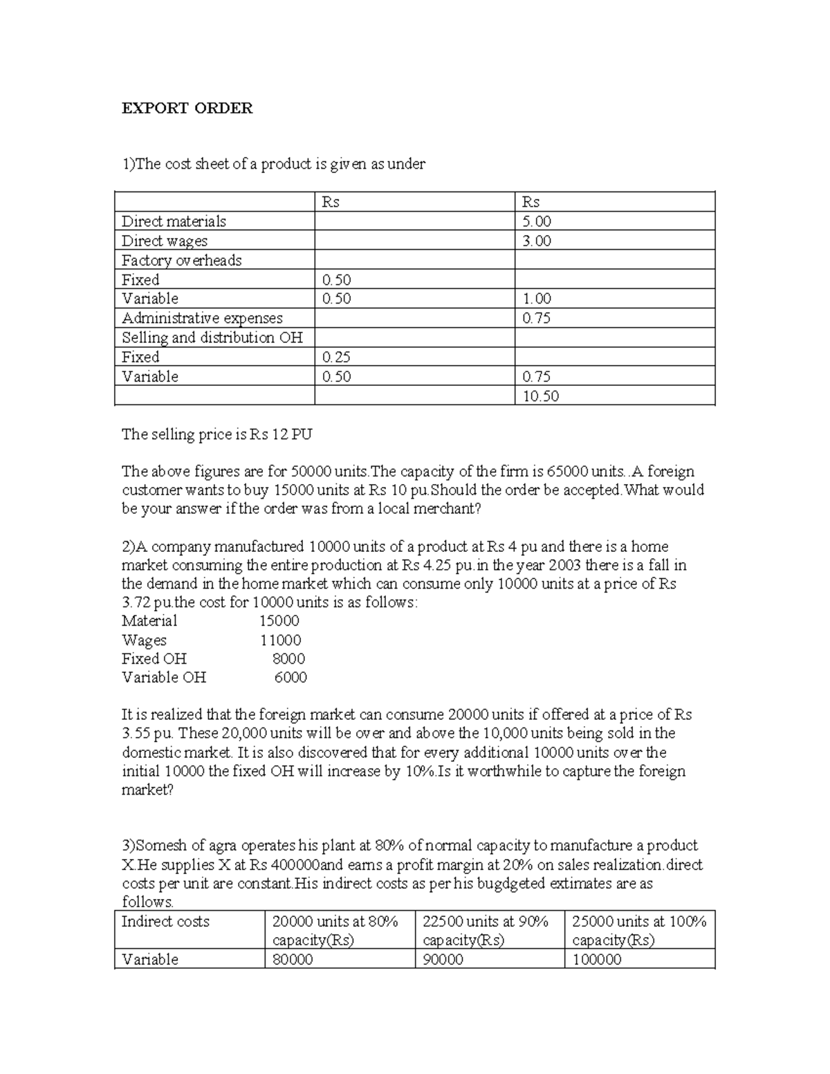 Export order - COST ACCOUNTING - EXPORT ORDER 1)The cost sheet of a ...