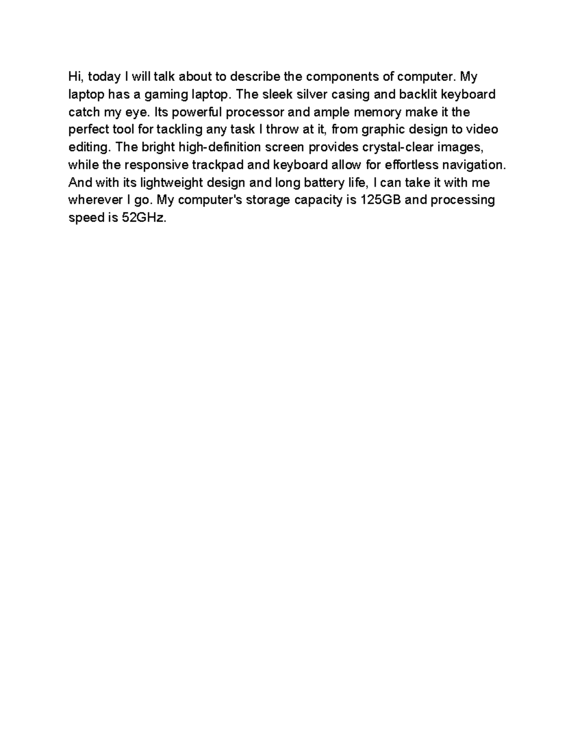 Writing ........ - Hi, today I will talk about to describe the ...