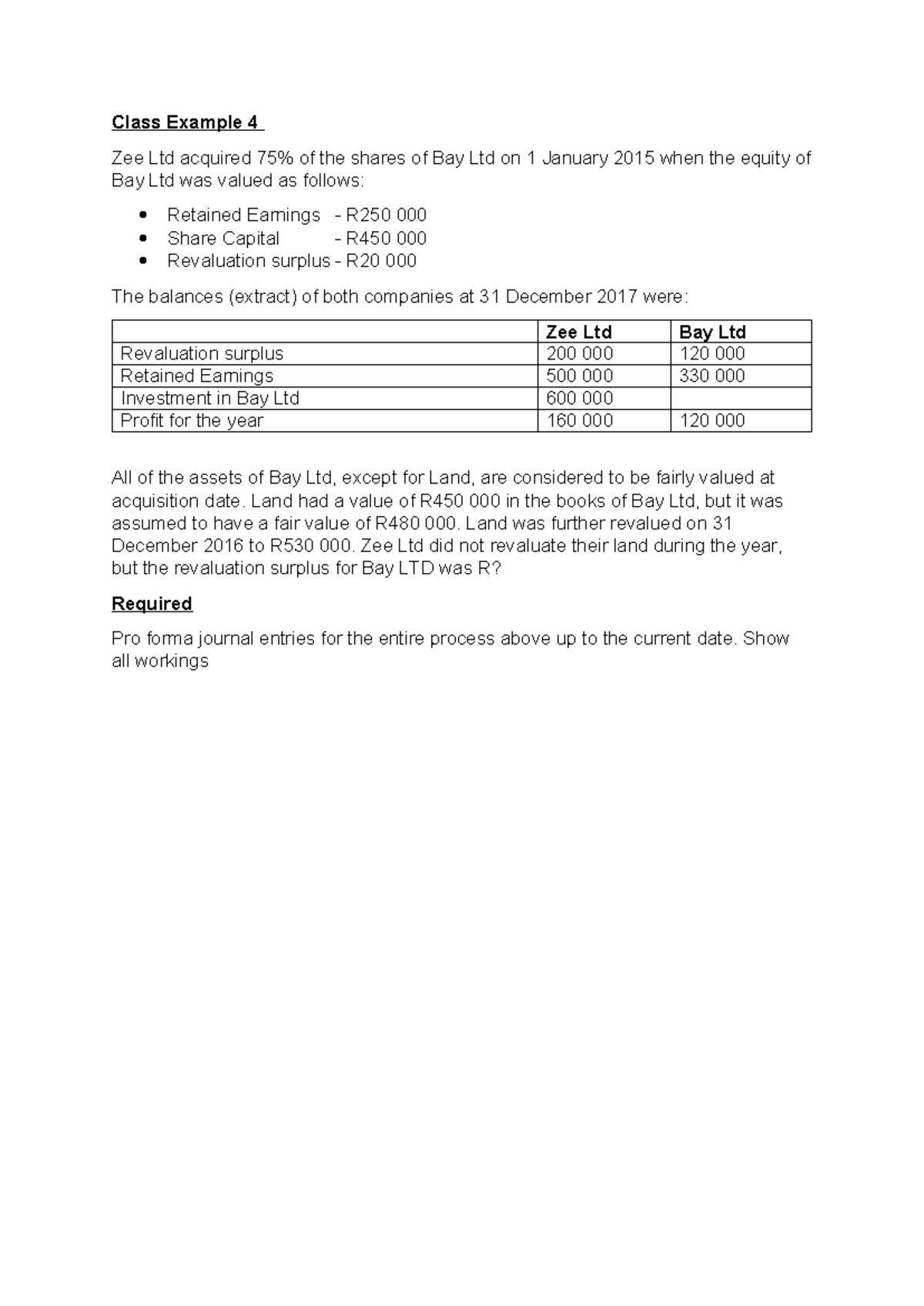 Class Example 4: Pro Forma Journal Entries for Zee Ltd & Bay Ltd - Studocu