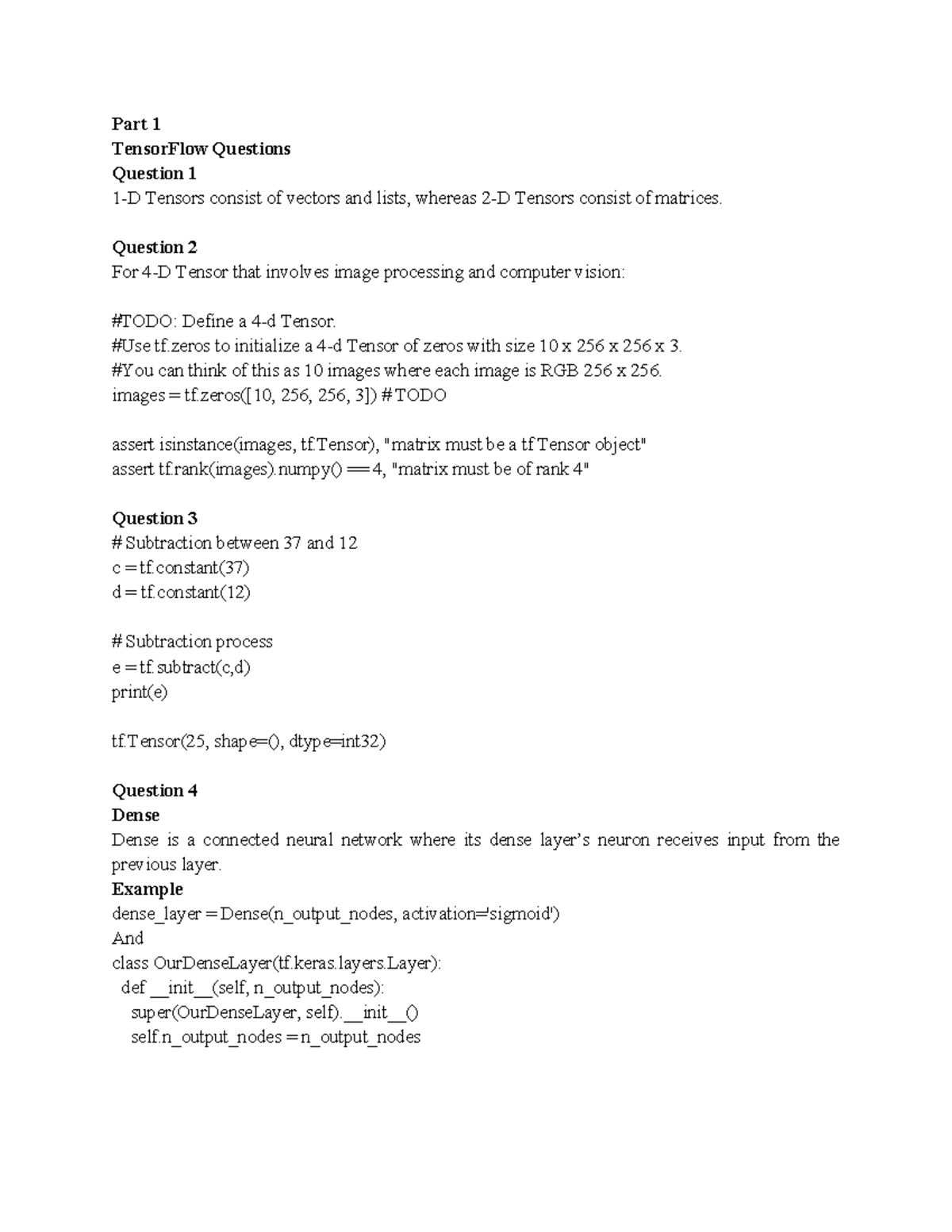 DL Lab (Solution) - Part 1 TensorFlow Questions Question 1 1-D Tensors ...