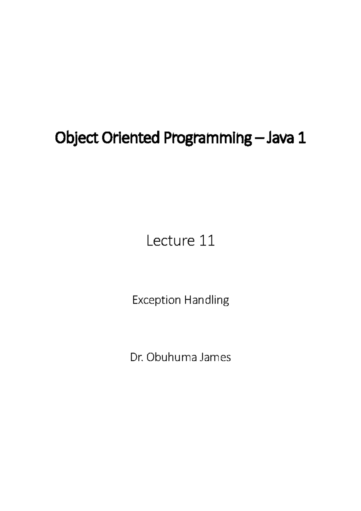 Object Oriented Programming Java 1 - Lecture 11 - Object Oriented ...