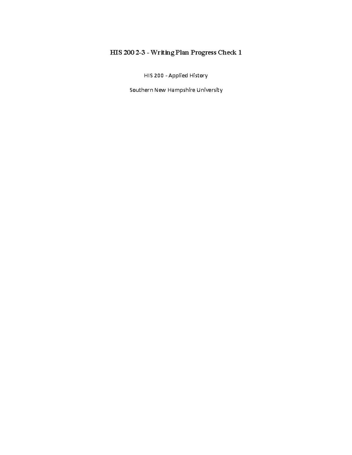 HIS 200 Applied History Writing Plan Progress Check 1: Women's Suffrage ...