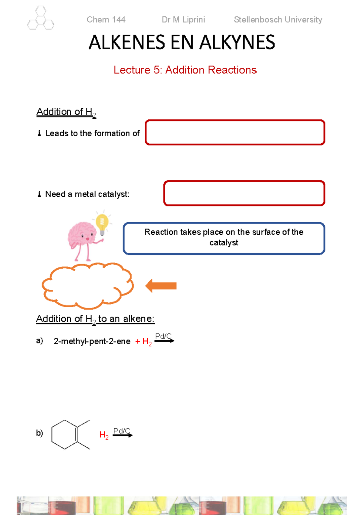Chem 144 Lecture 5: Addition Reactions of Alkenes & Alkynes - Studocu