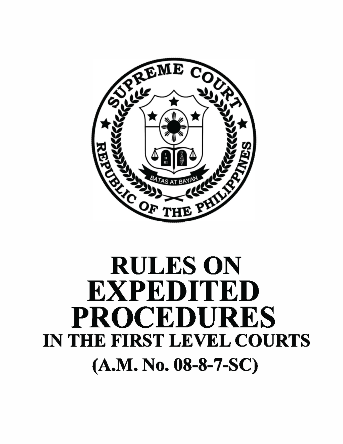 Expedited Procedures in First Level Courts: A. No. 08-8-7-SC Rules ...